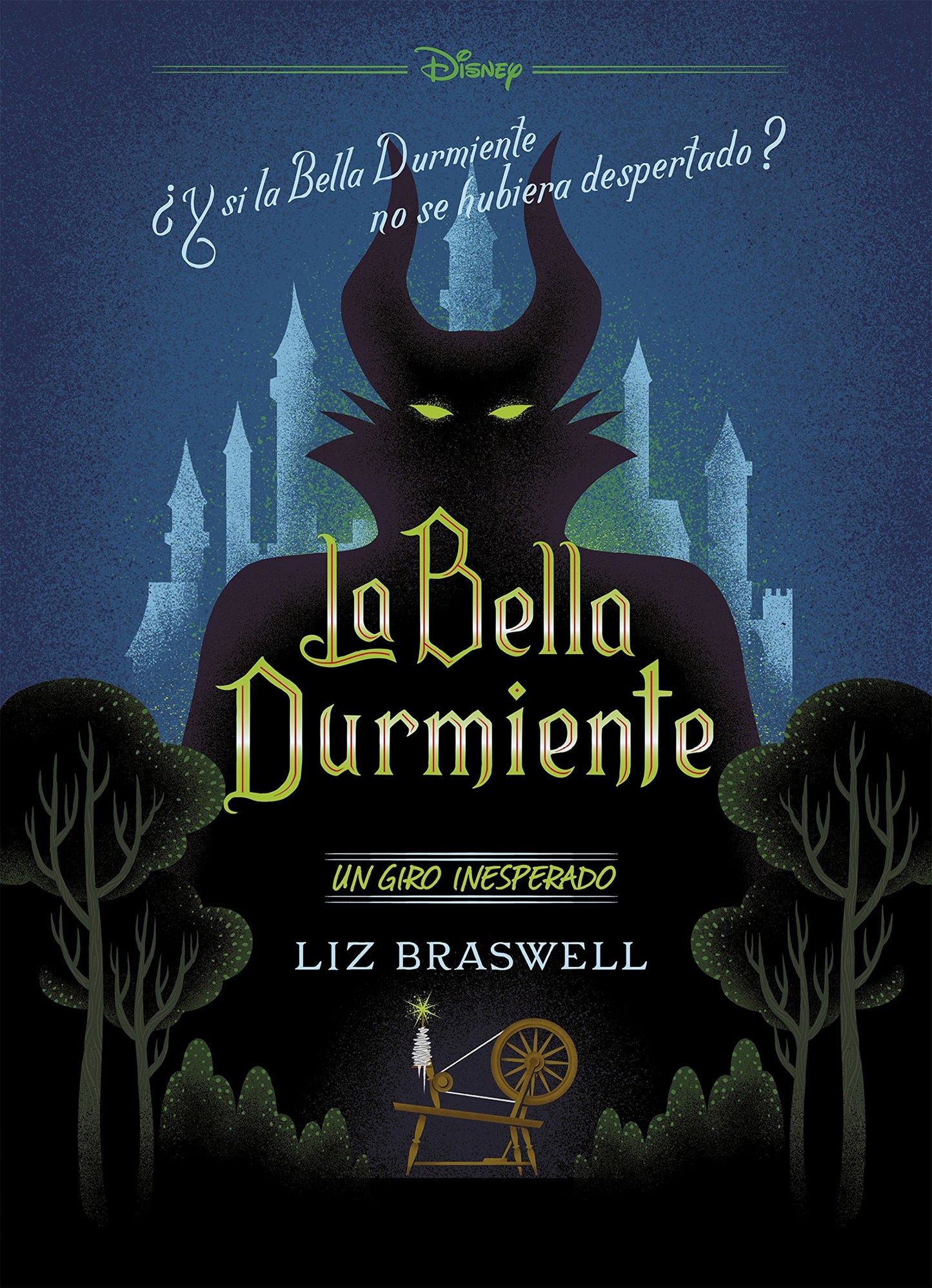 Libro: La Bella Durmiente. Un giro inesperado: Narrativa (Disney. Narrativa juvenil)