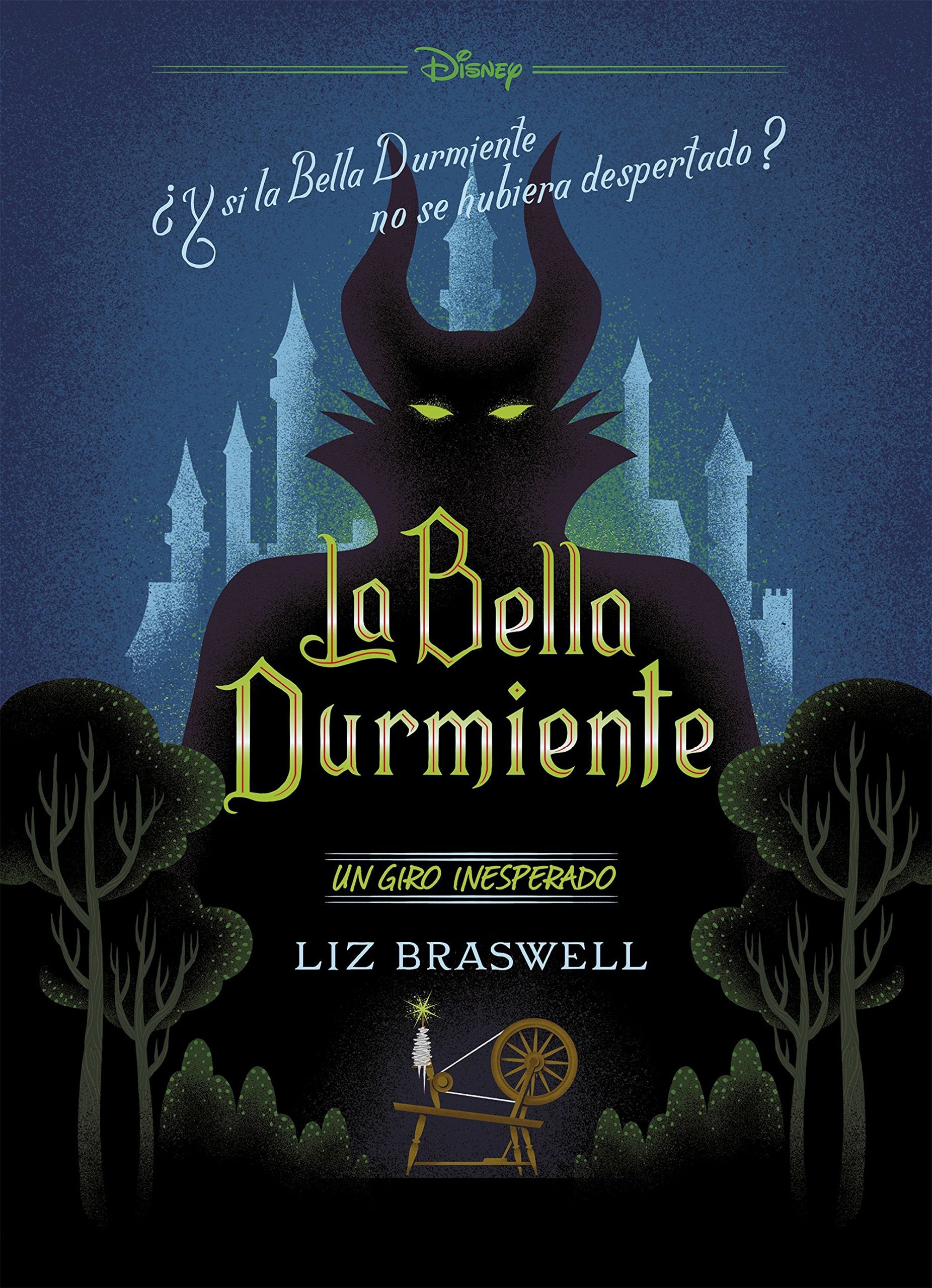 Libro: La Bella Durmiente. Un giro inesperado: Narrativa (Disney. Narrativa juvenil)