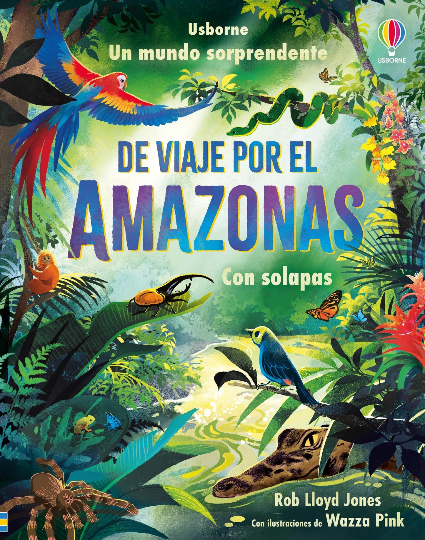 Libro: De viaje por el Amazonas (Un mundo sorprendente)