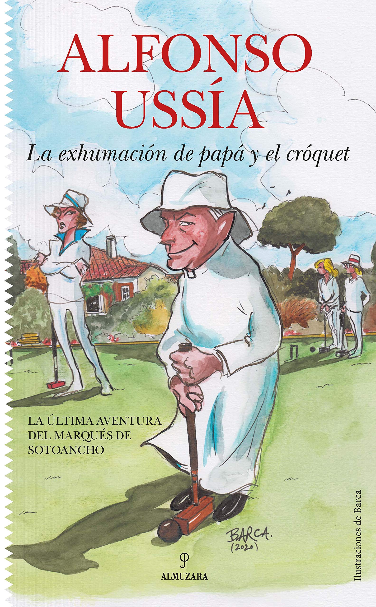Libro: La Exhumación de papá y El Cróquet (Novela)