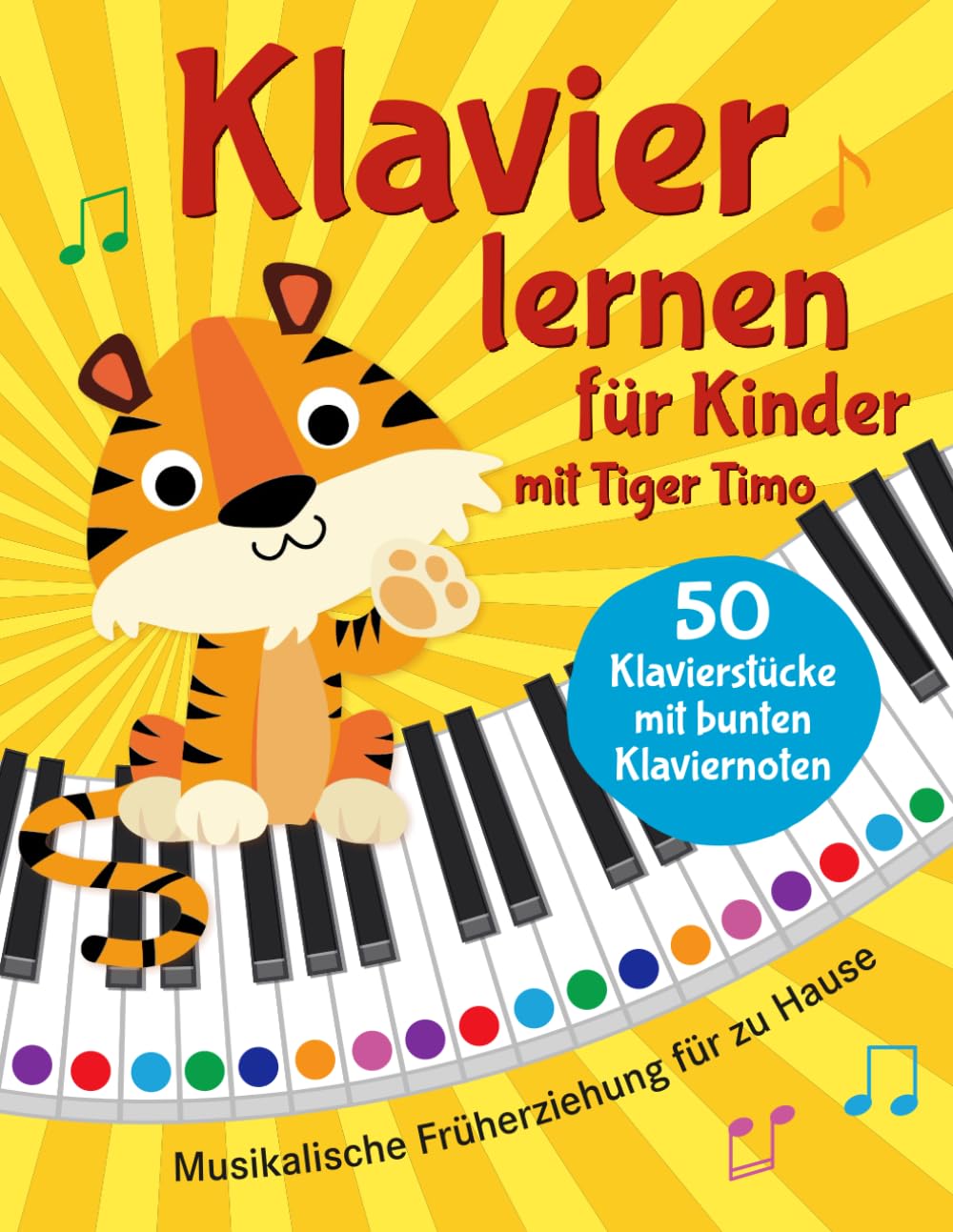 Libro: Klavier lernen mit Tiger Timo: 50 Klavierstücke für Kinder mit bunten Klaviernoten – Musikalische Früherziehung für zu Hause mit Rätsel-Spaß, ... und Audio-Downloads (German Edition)