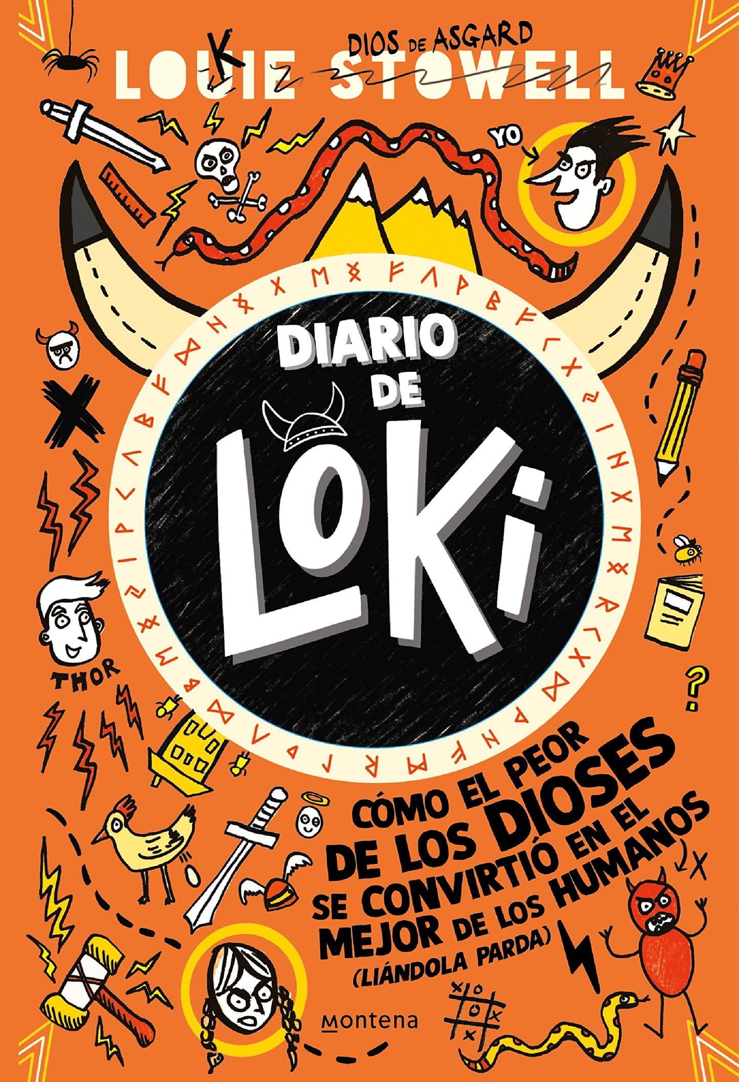 Libro: Diario de Loki 1 - Cómo el peor de los dioses se convirtió en el mejor de los humanos (liándola parda): . (Jóvenes lectores)