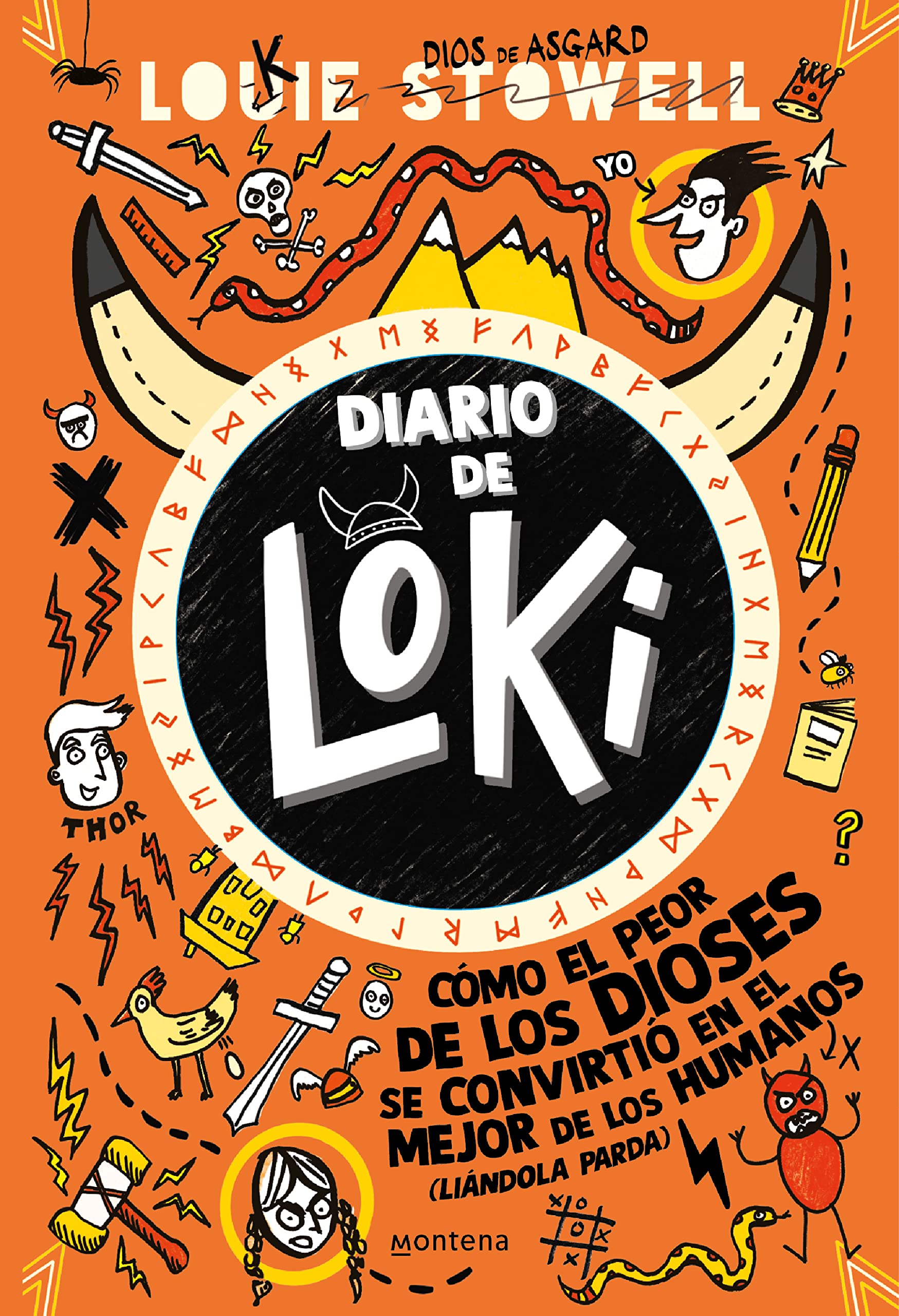 Libro: Diario de Loki 1 - Cómo el peor de los dioses se convirtió en el mejor de los humanos (liándola parda): . (Jóvenes lectores)