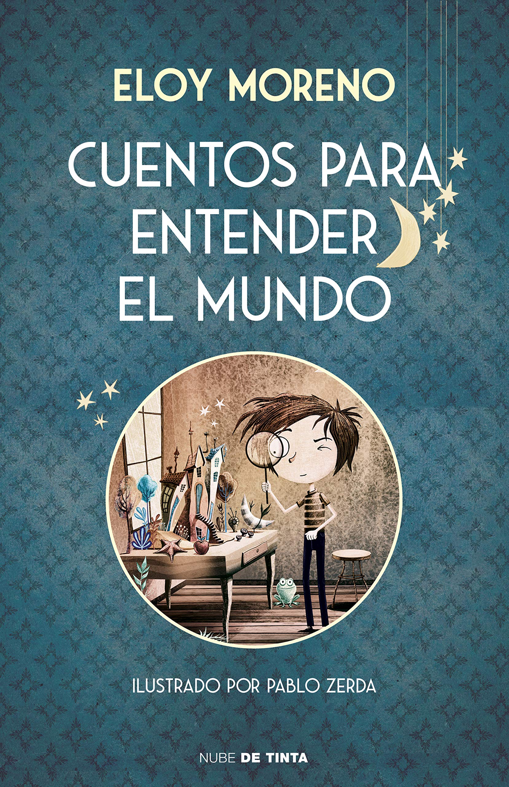 Cuentos para entender el mundo (edición ilustrada con contenido extra) (Nube de Tinta)