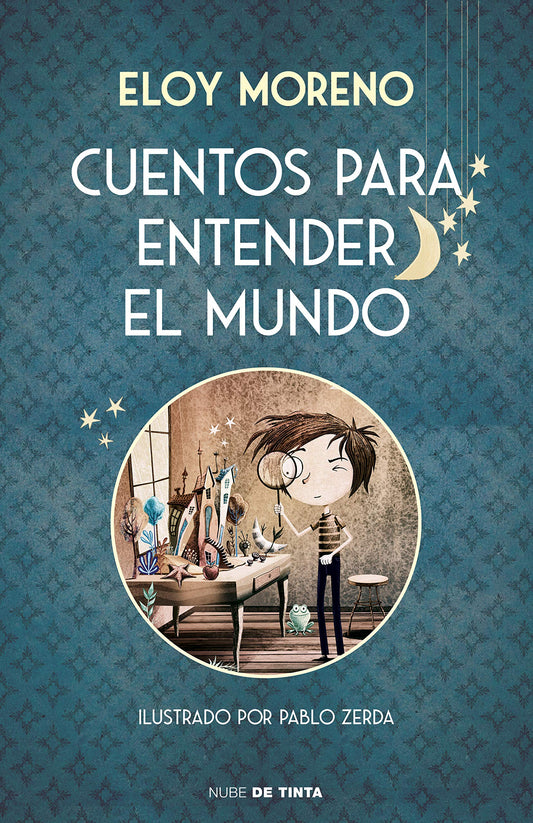 Cuentos para entender el mundo (edición ilustrada con contenido extra) (Nube de Tinta)