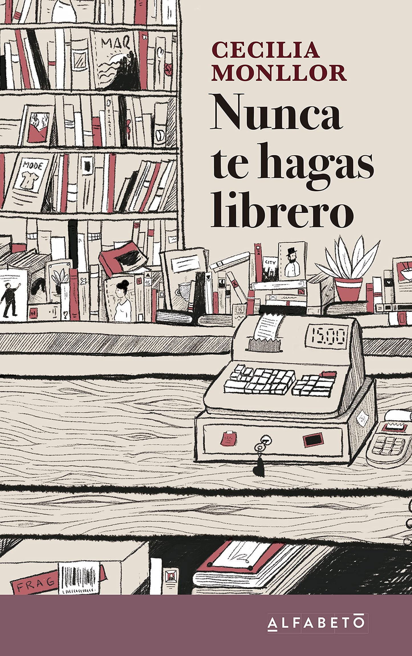 Libro: Nunca te hagas librero