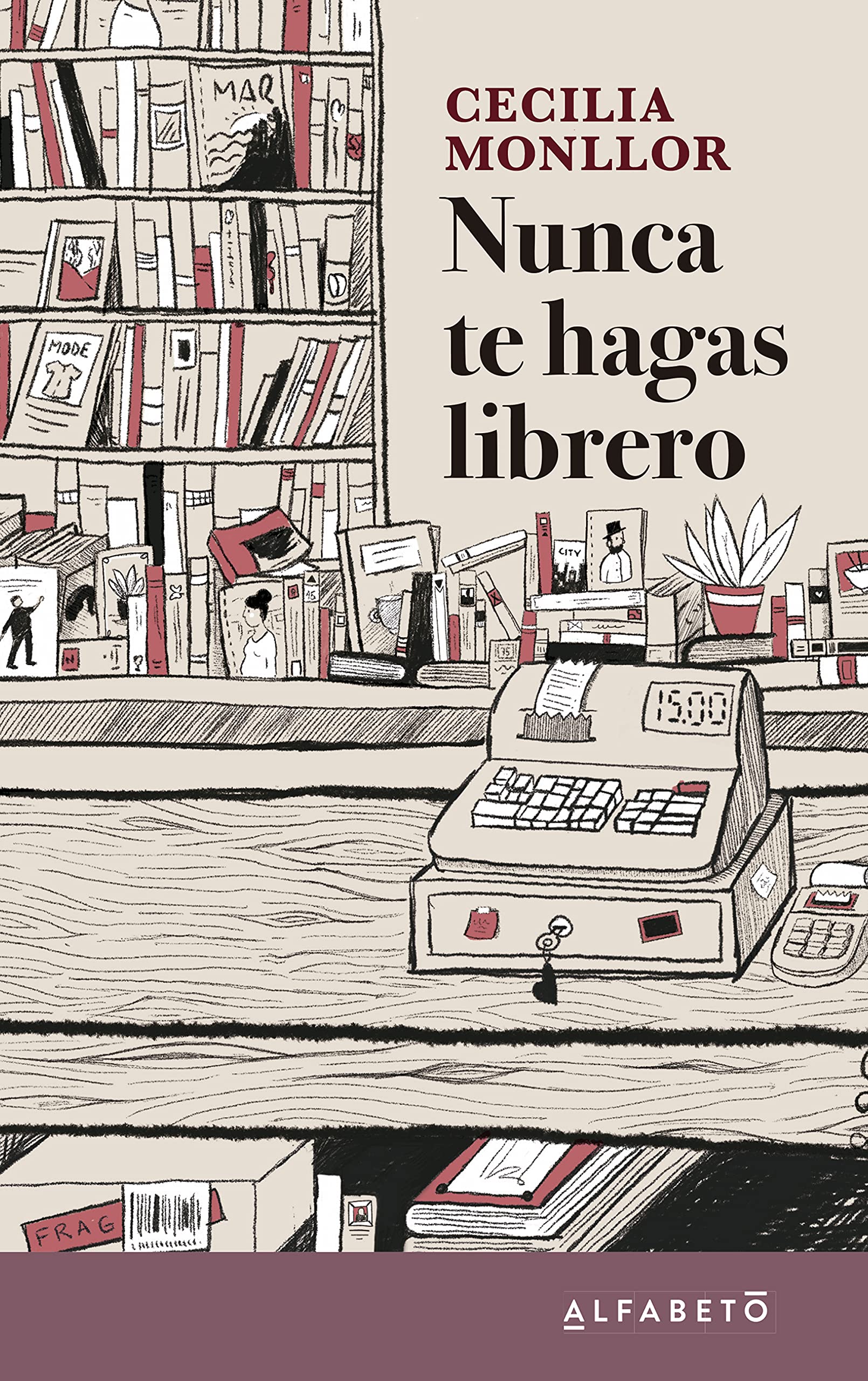 Libro: Nunca te hagas librero