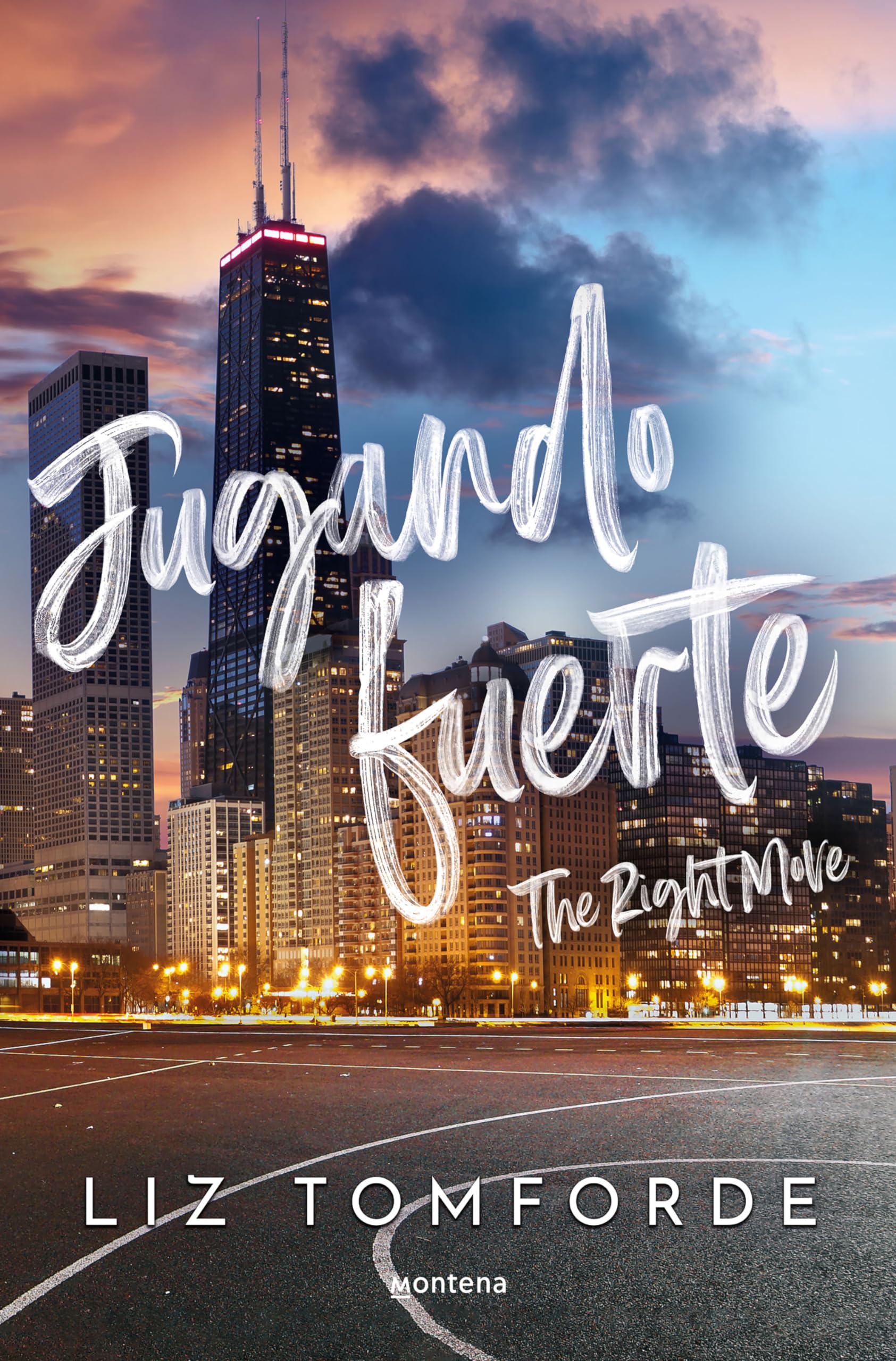 Jugando fuerte (The Right Move) (Windy City 2) (Lo más visto)