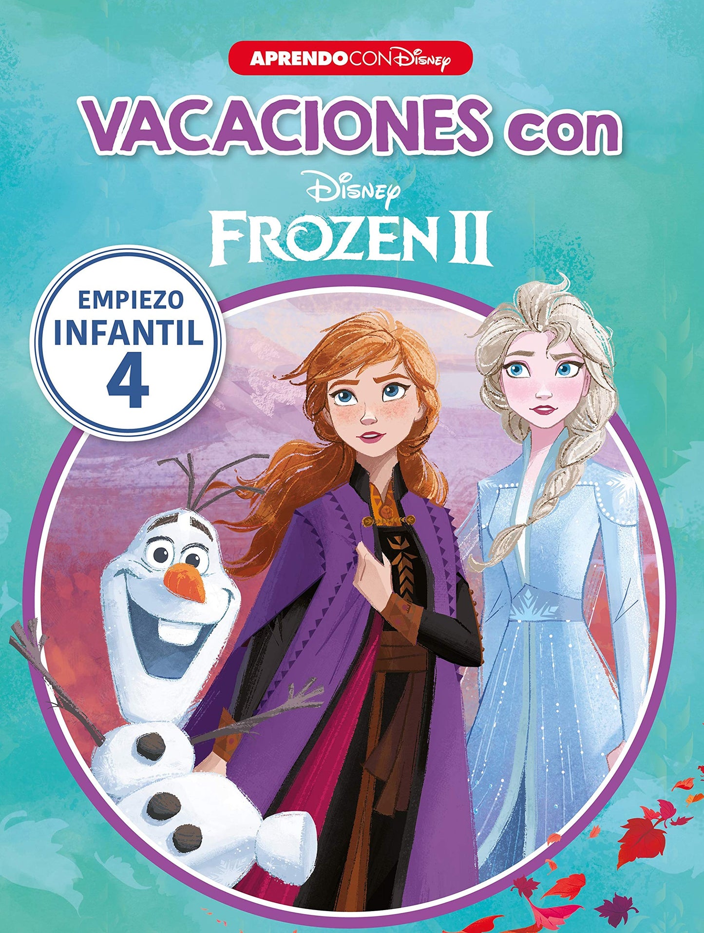 Libro: Vacaciones con Frozen II. Empiezo infantil (4 años) (Disney. Cuaderno de vacaciones): - (Aprendo con Disney)