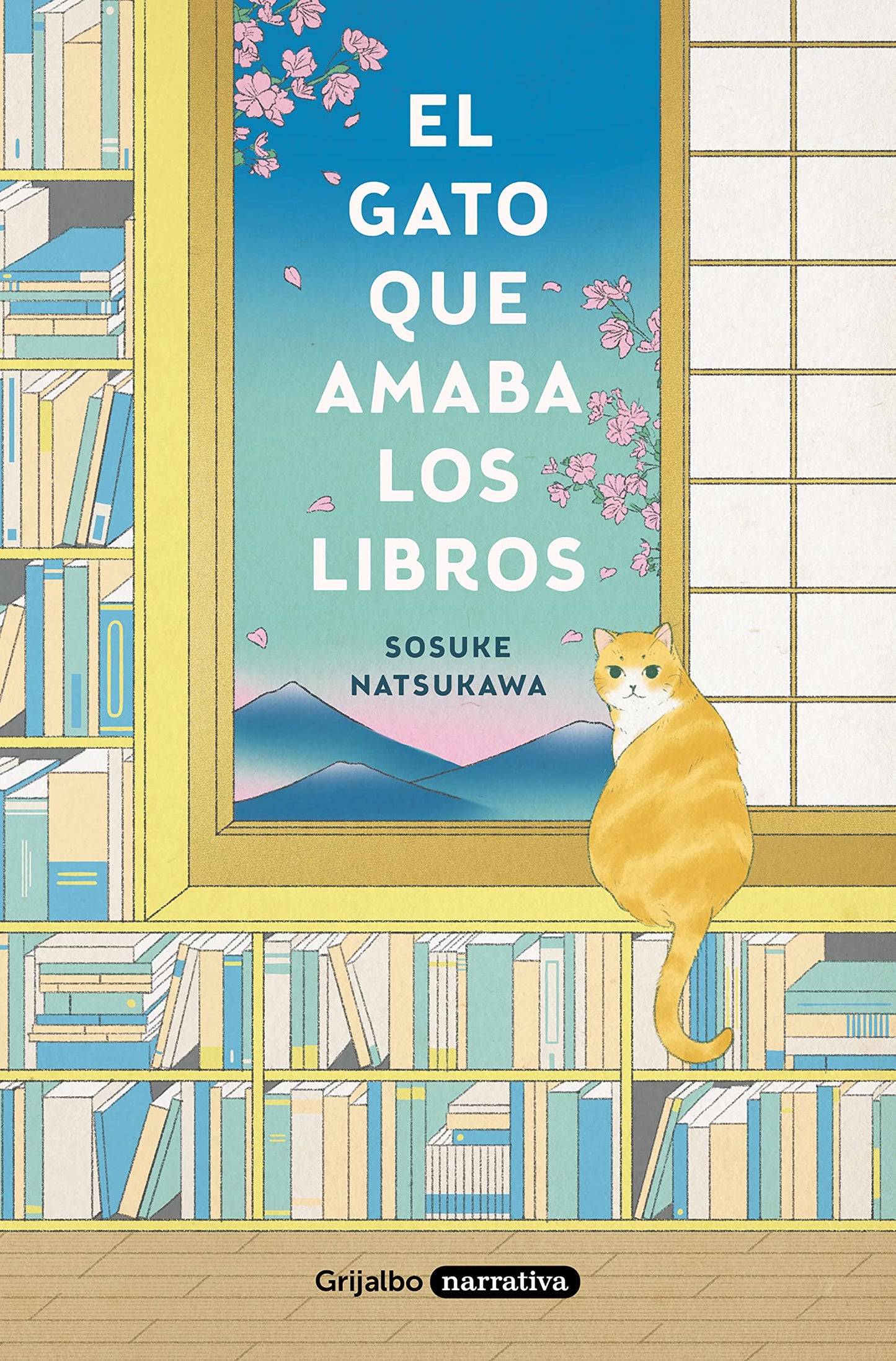 Libro: El gato que amaba los libros (Grijalbo Narrativa)
