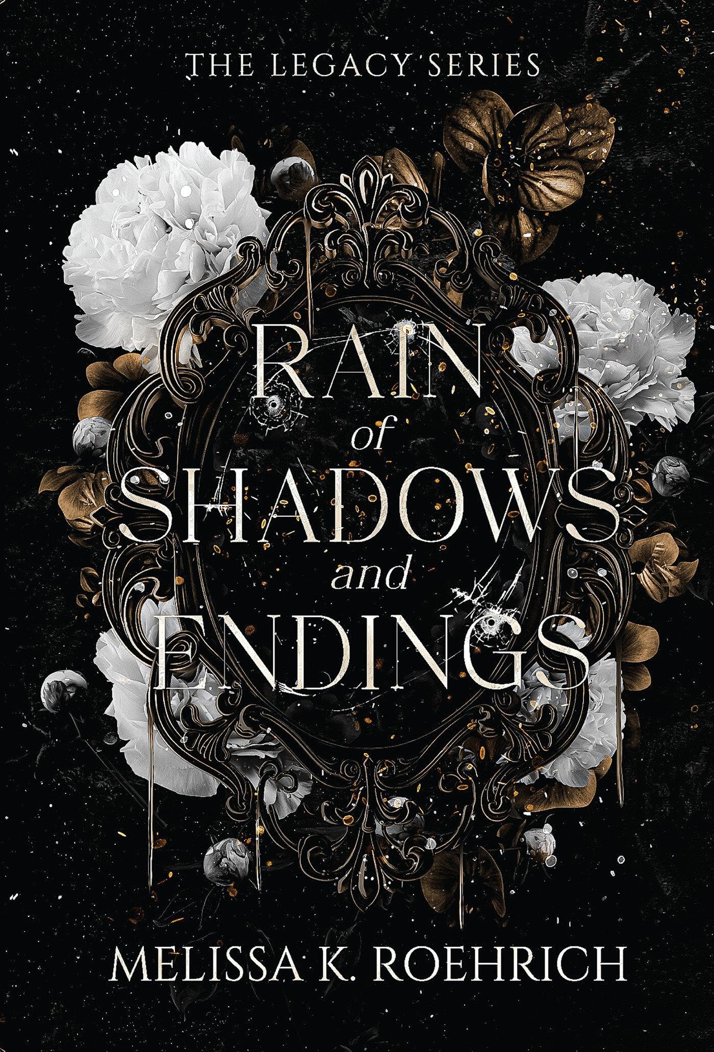 Libro: Rain of Shadows and Endings (The Legacy)