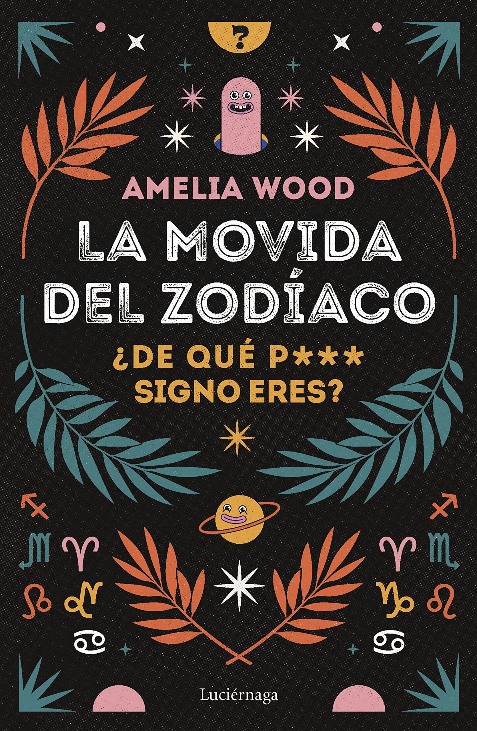 Libro: La movida del zodíaco
