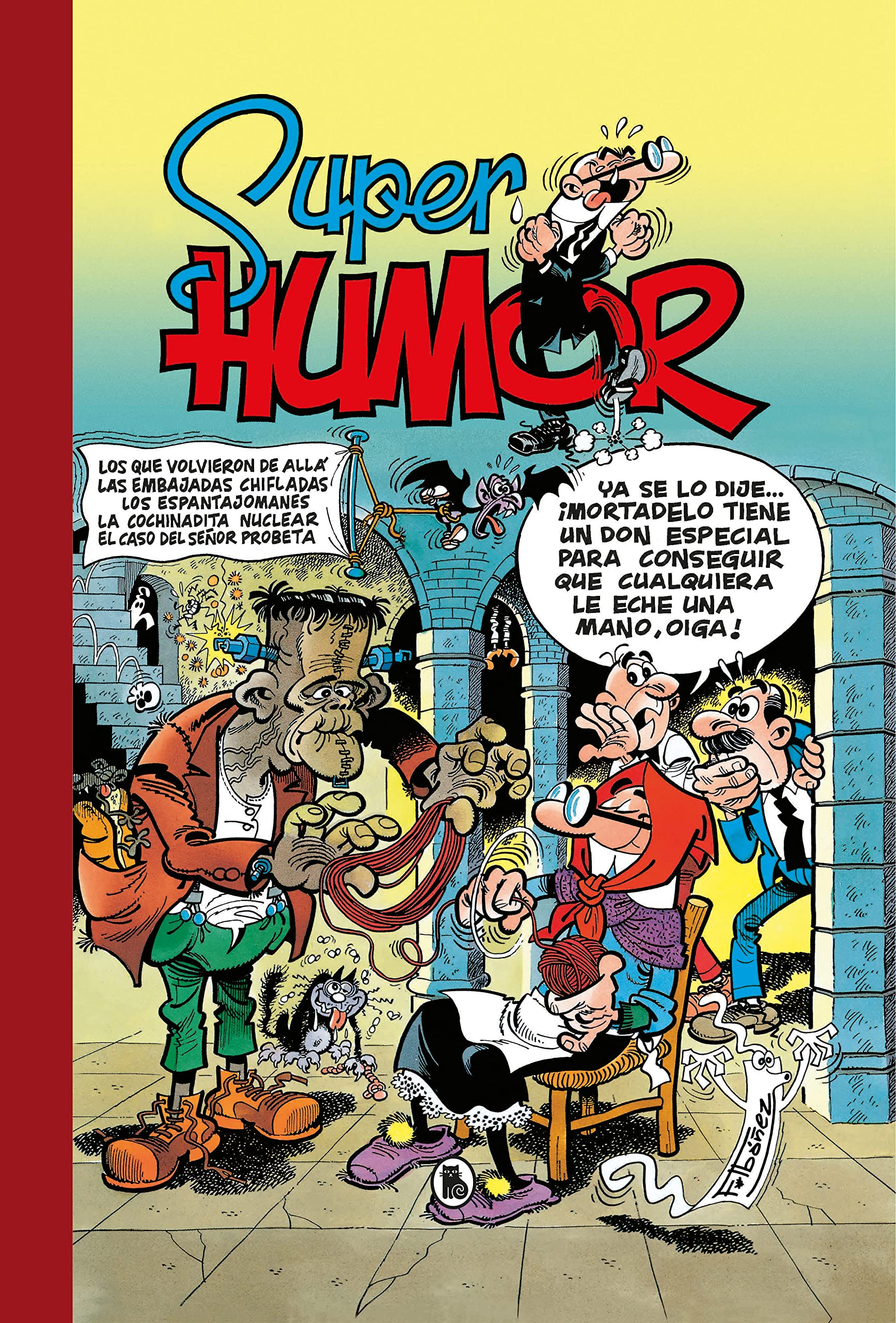 Libro: Volvieron de «allá» | Las embajadas chifladas | Los espantajomanes | La cochinadita nuclear | El caso del señor probeta (Súper Humor Mortadelo 8) (Bruguera Clásica)