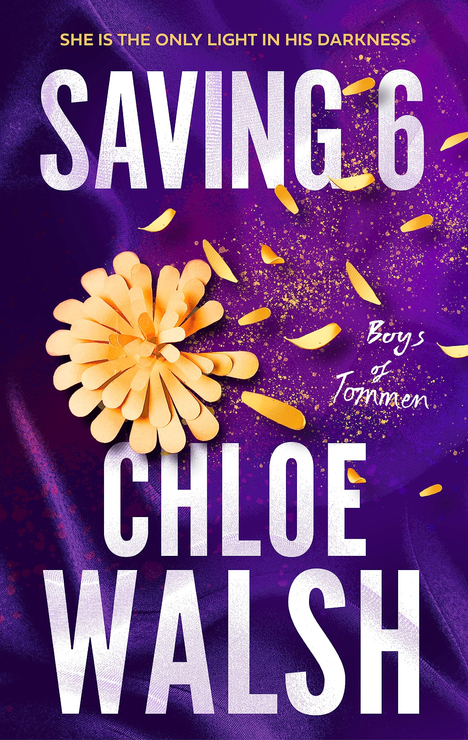 Saving 6: Epic, emotional and addictive romance from the TikTok phenomenon: 3 (Boys of Tommen, 3)