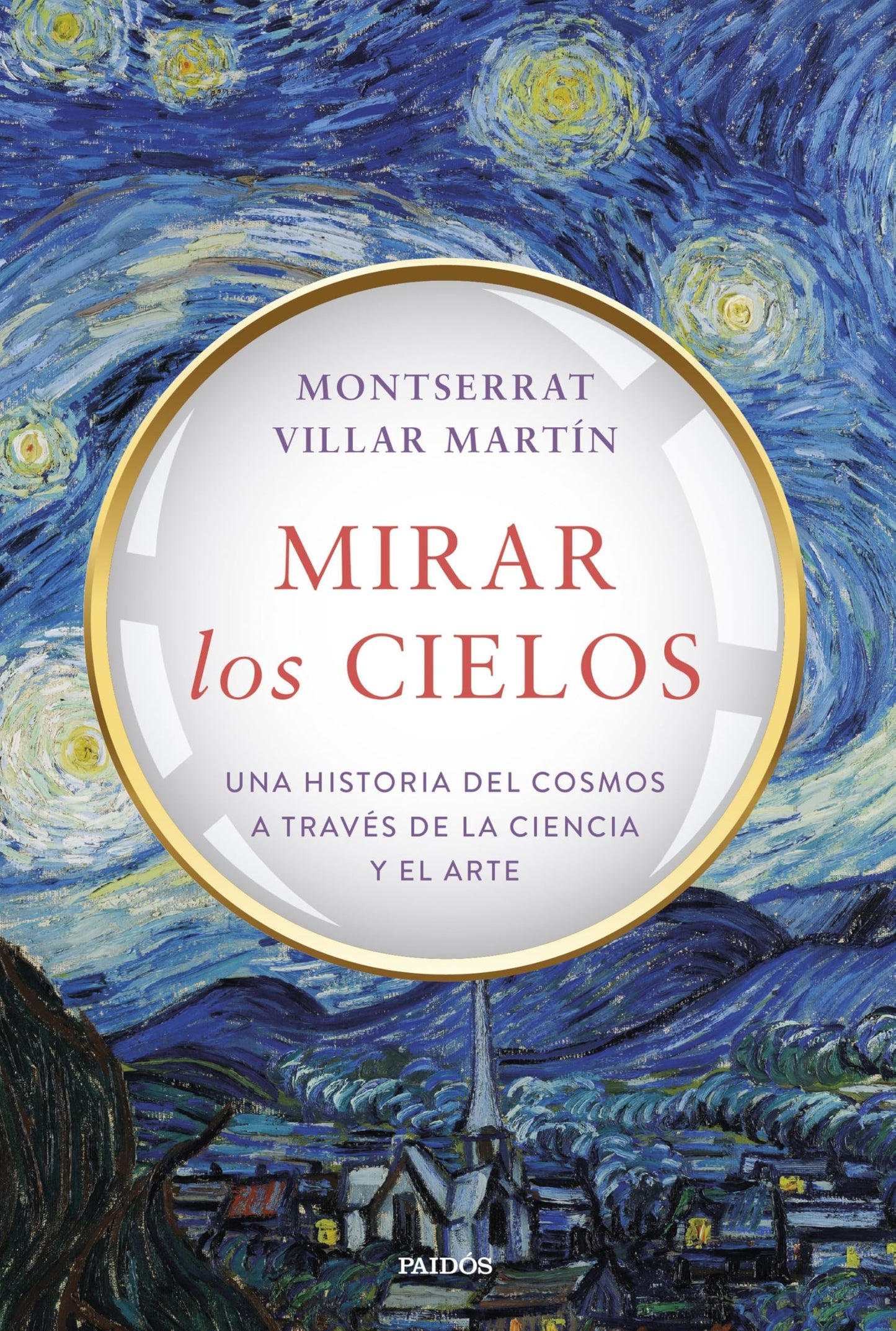 Libro: Mirar los cielos: Una historia del cosmos a través de la ciencia y el arte (Contextos)