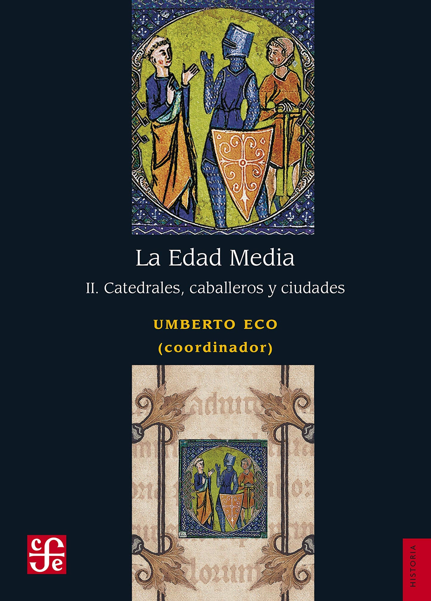 Libro: La Edad Media, II. Catedrales, caballeros y ciudades (Historia / History, 2) (Spanish Edition)