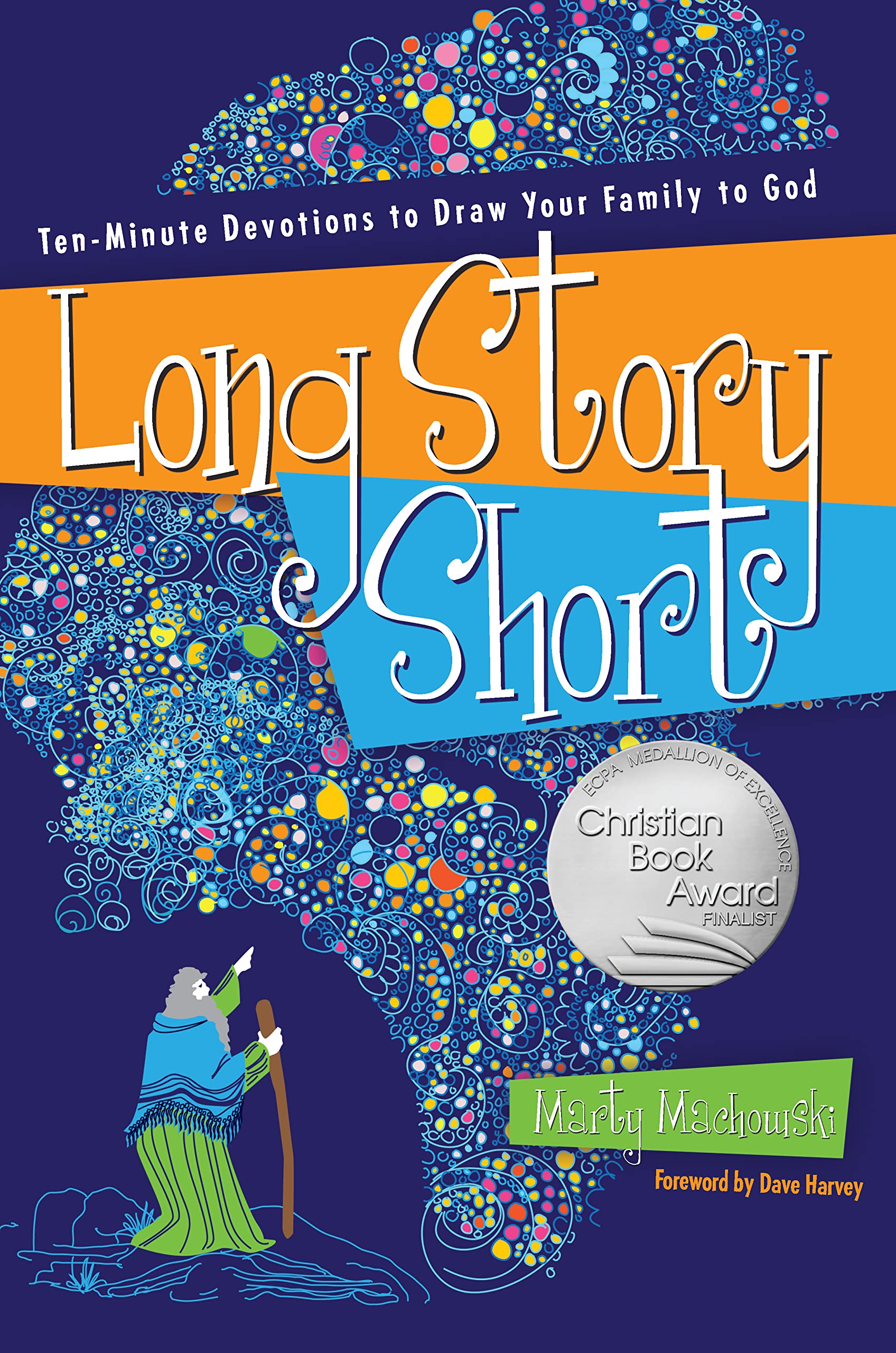 Libro: Long Story Short: Ten-Minute Devotions to Draw Your Family to God