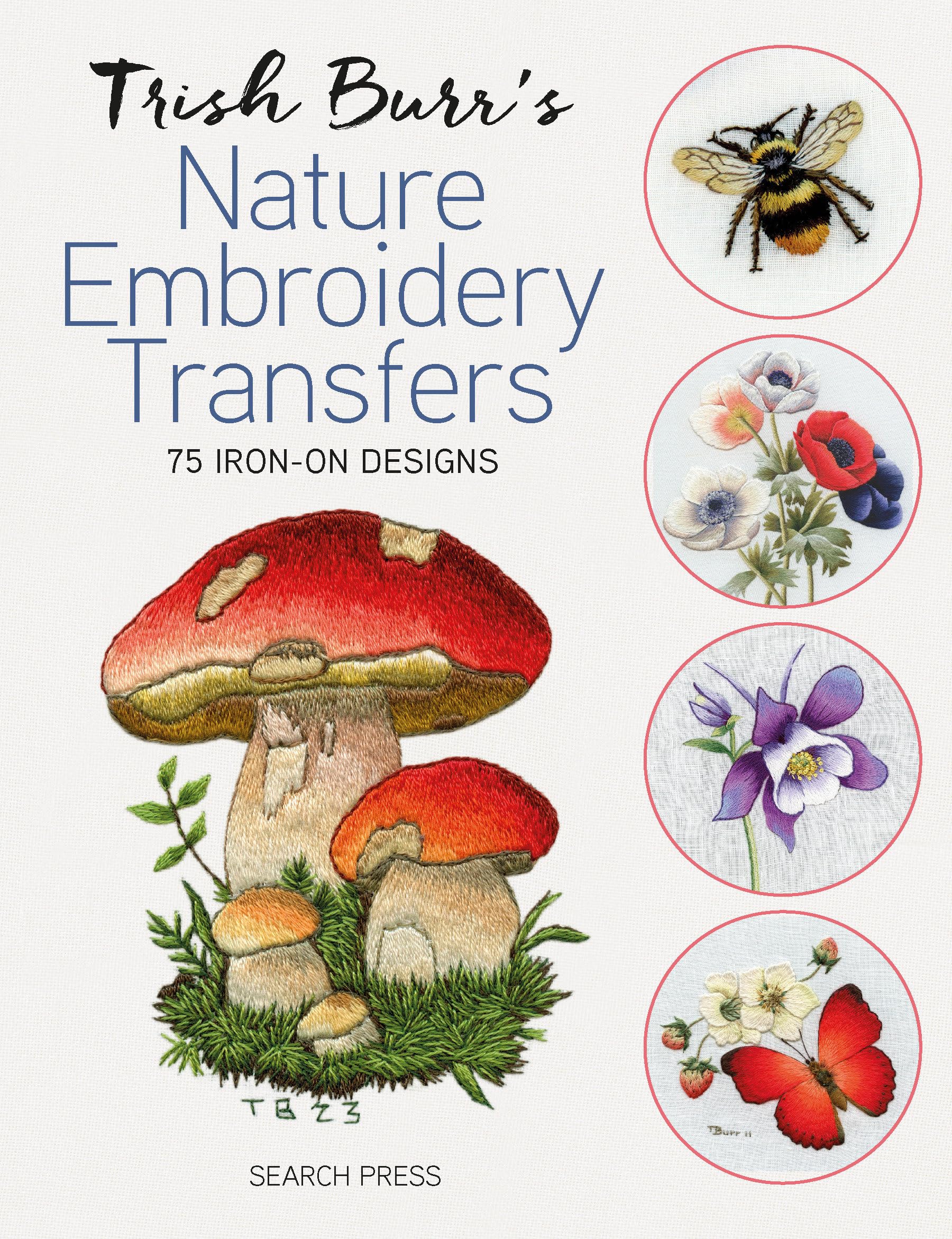 Libro: Trish Burr’s Nature Embroidery Transfers: 75 iron-on designs