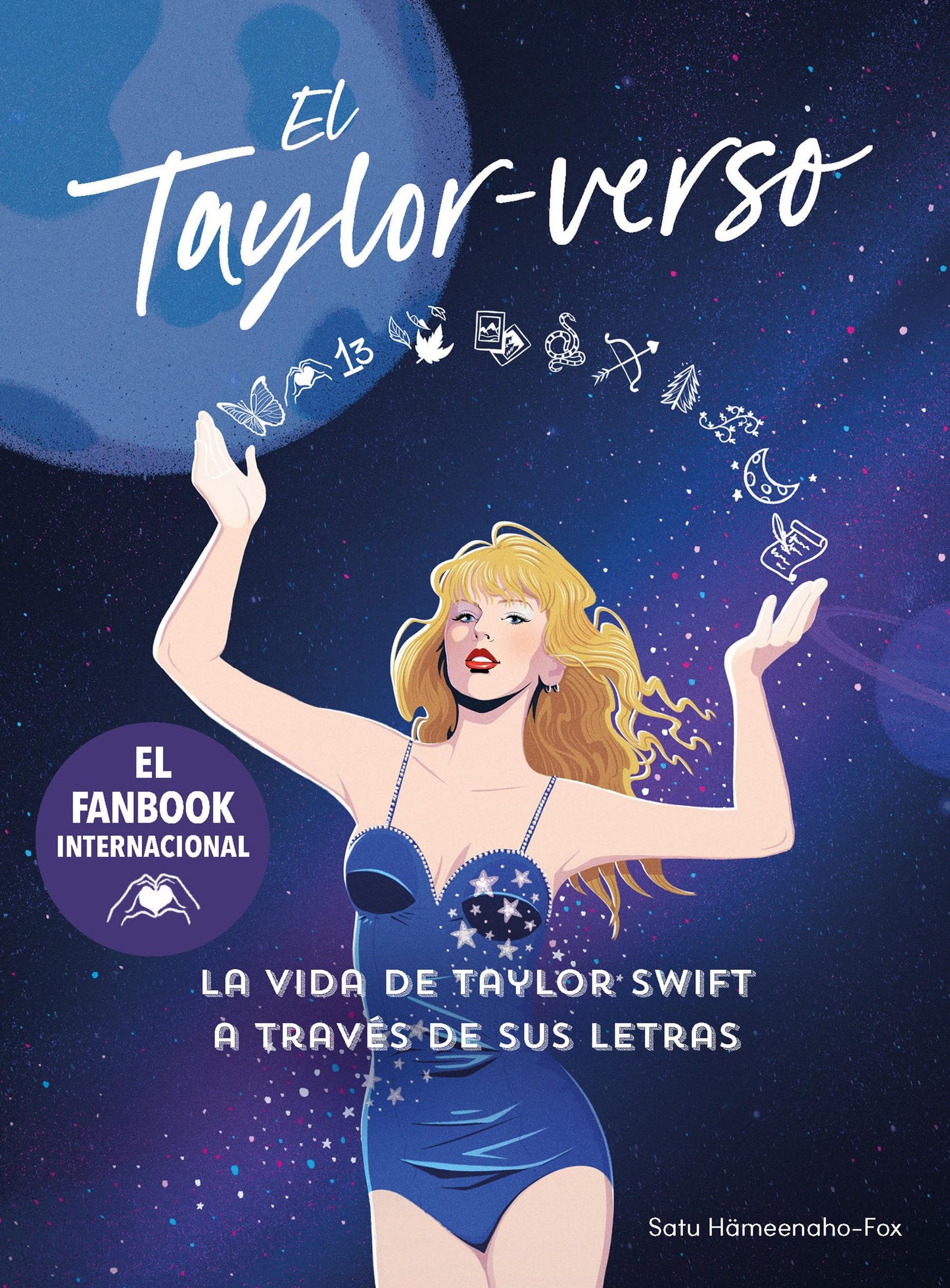 Libro: El Taylor-verso: La vida de Taylor Swift a través de sus letras / Into the Taylor-Verse (Spanish Edition)