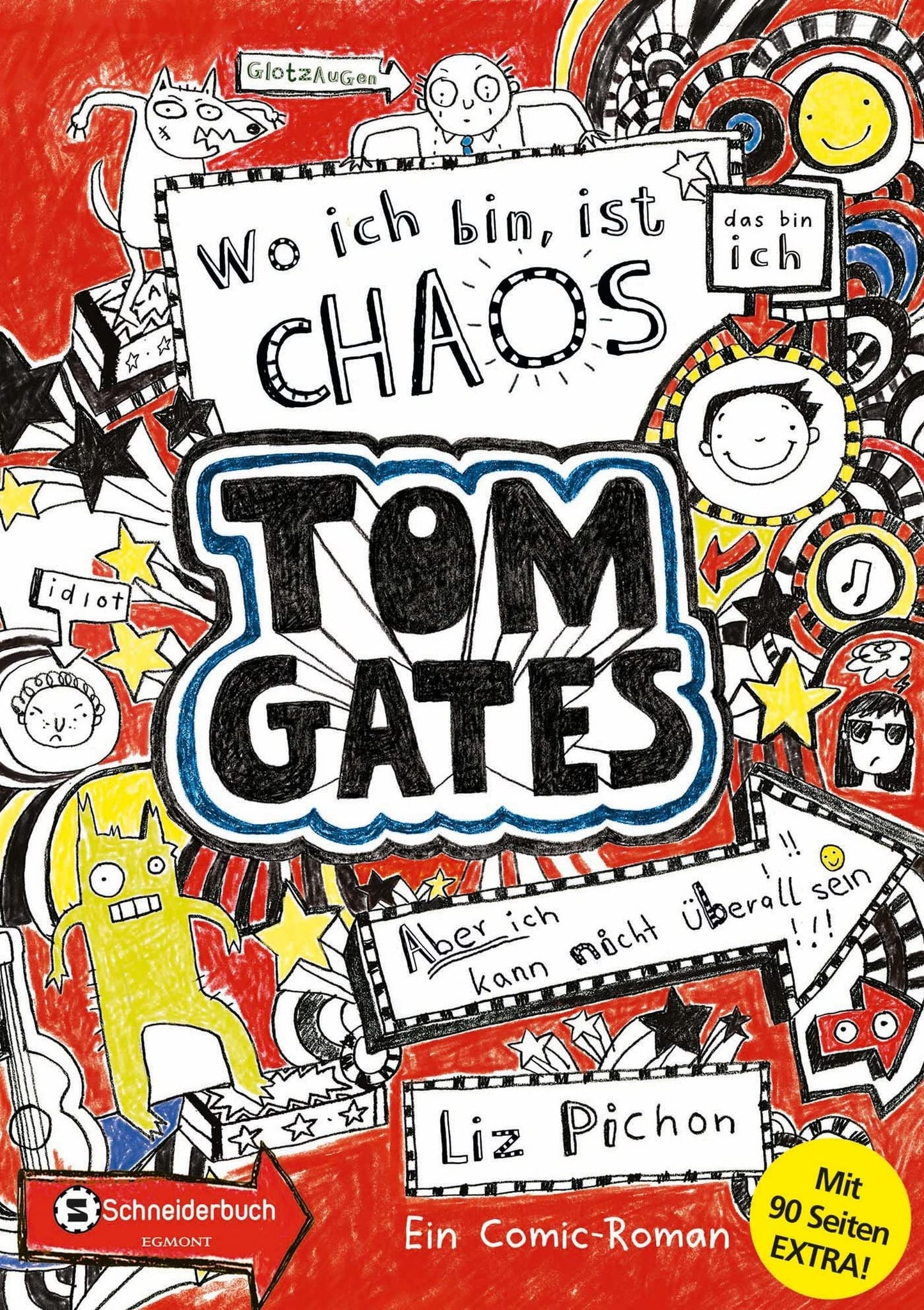 Libro: Tom Gates, Band 01: Wo ich bin, ist Chaos - aber ich kann nicht überall sein (Bonus-Edition)