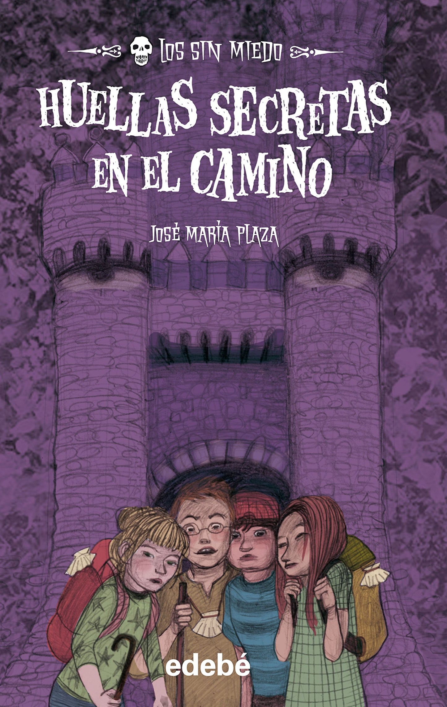 Libro: 11. HUELLAS SECRETAS EN EL CAMINO (LOS SIN MIEDO)