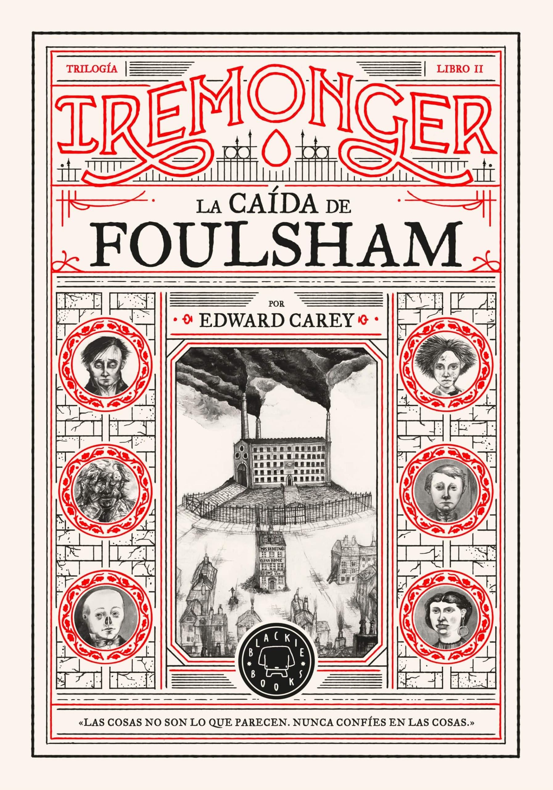 Libro: Trilogía IREMONGER 2: La caída de Foulsham (Novela)