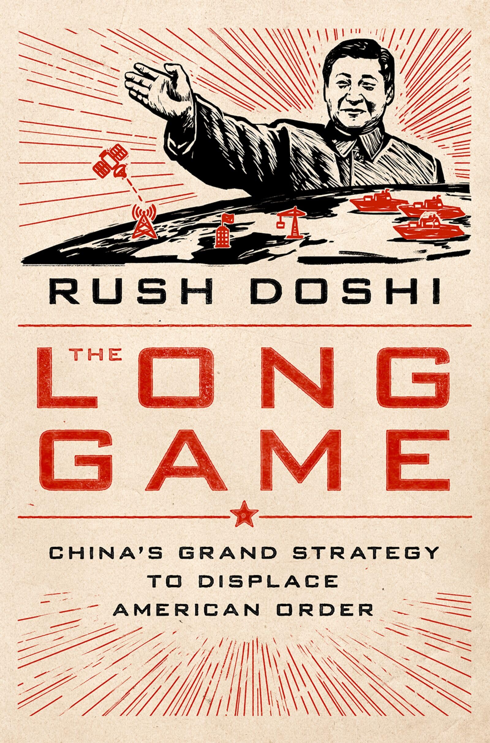 Libro: The Long Game: China's Grand Strategy to Displace American Order (Bridging the Gap)
