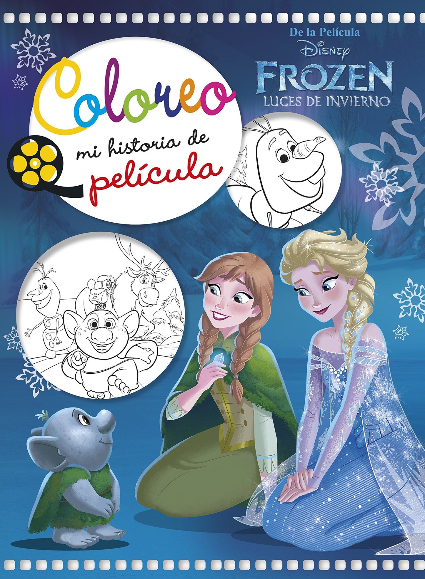 Libro: Frozen. Luces de invierno. Coloreo mi historia de película (Disney. Princesas)
