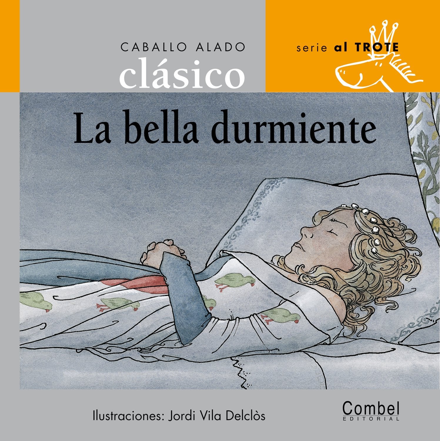 Libro: La bella durmiente (Caballo alado clásicos–Al trote) (Spanish Edition)