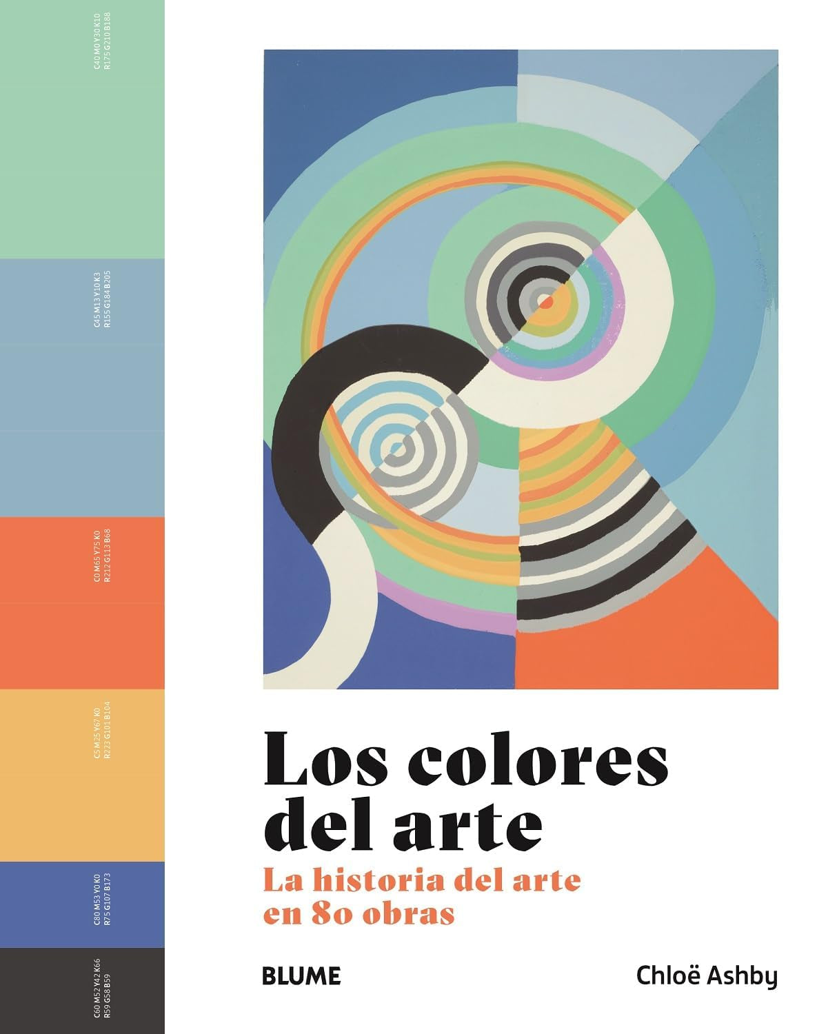 Libro: Los colores del arte: La historia del arte en 80 obras (SIN COLECCION)