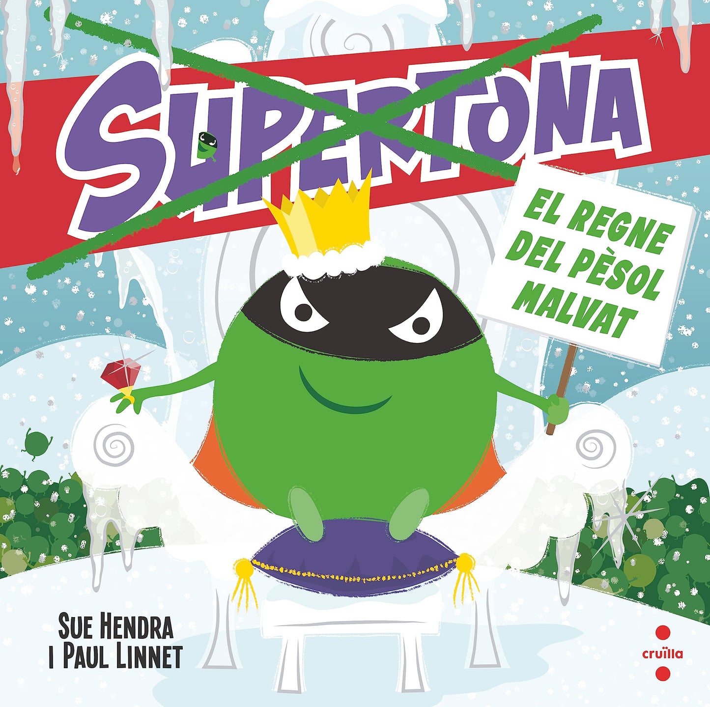 Libro: Supertona. El regne del pèsol malvat