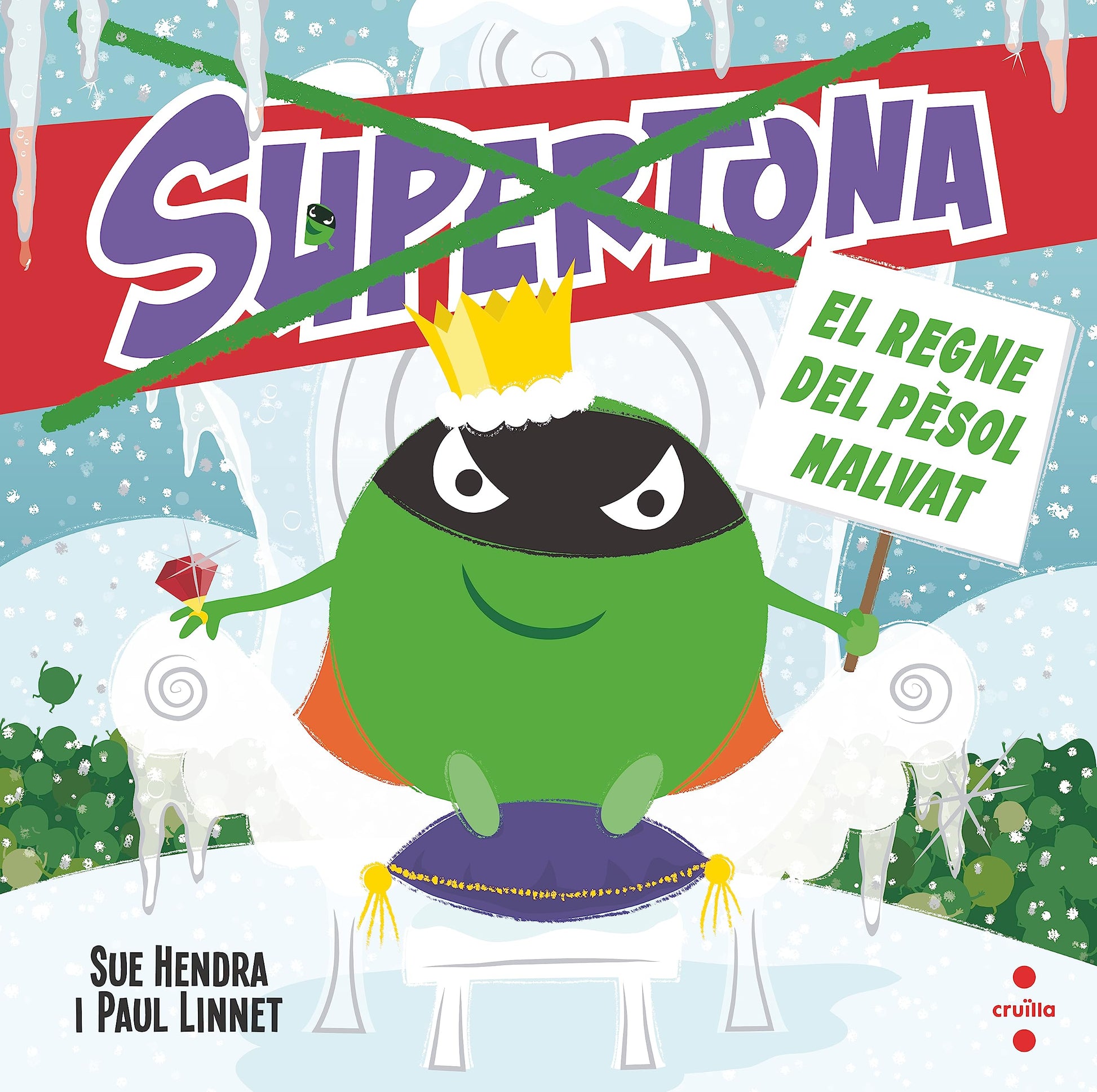 Libro: Supertona. El regne del pèsol malvat