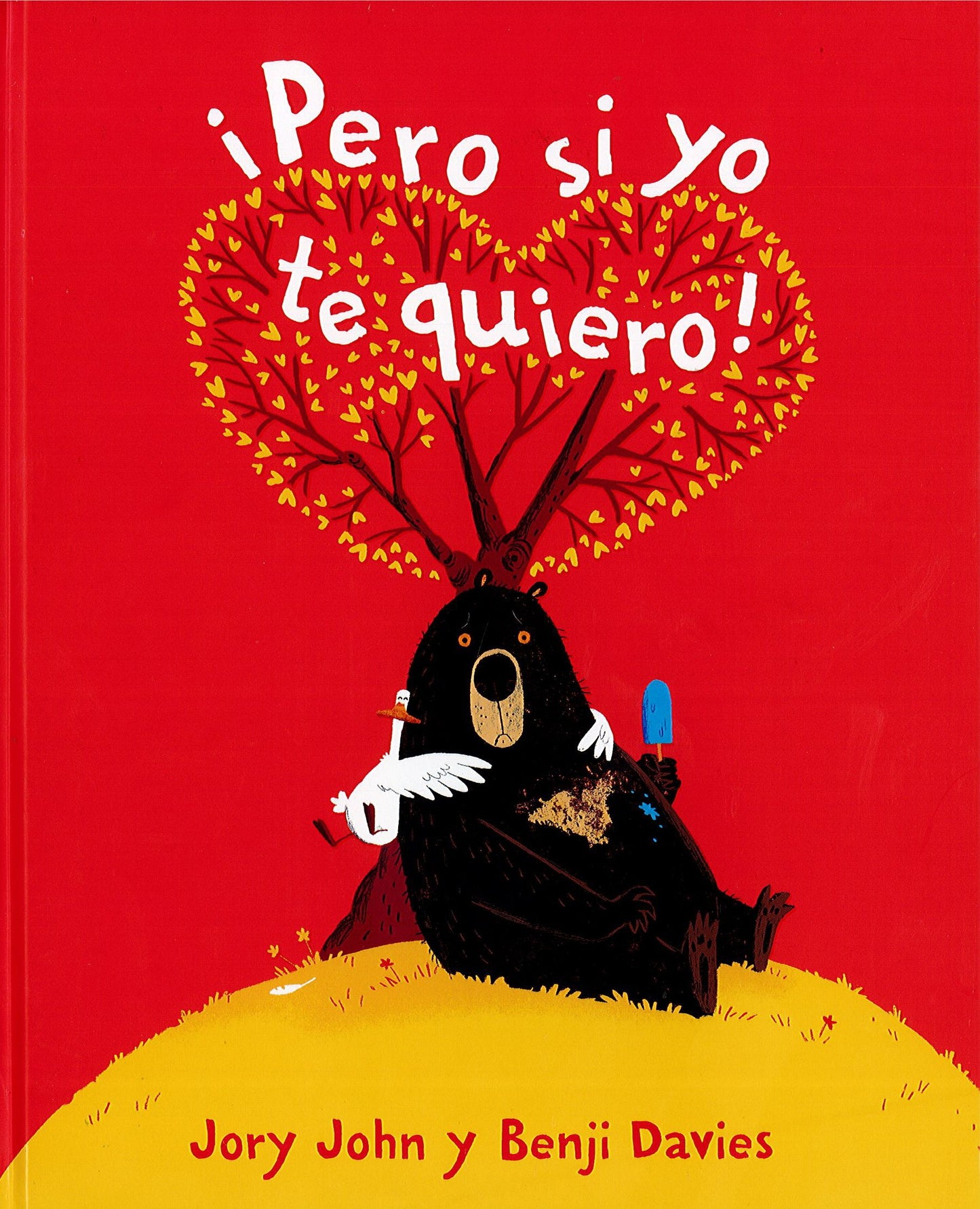 Libro: Pero si yo te quiero (Spanish Edition)