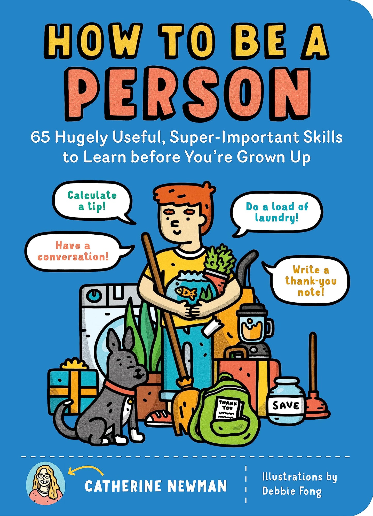 Libro: How to Be a Person: 65 Hugely Useful, Super-Important Skills to Learn before You're Grown Up