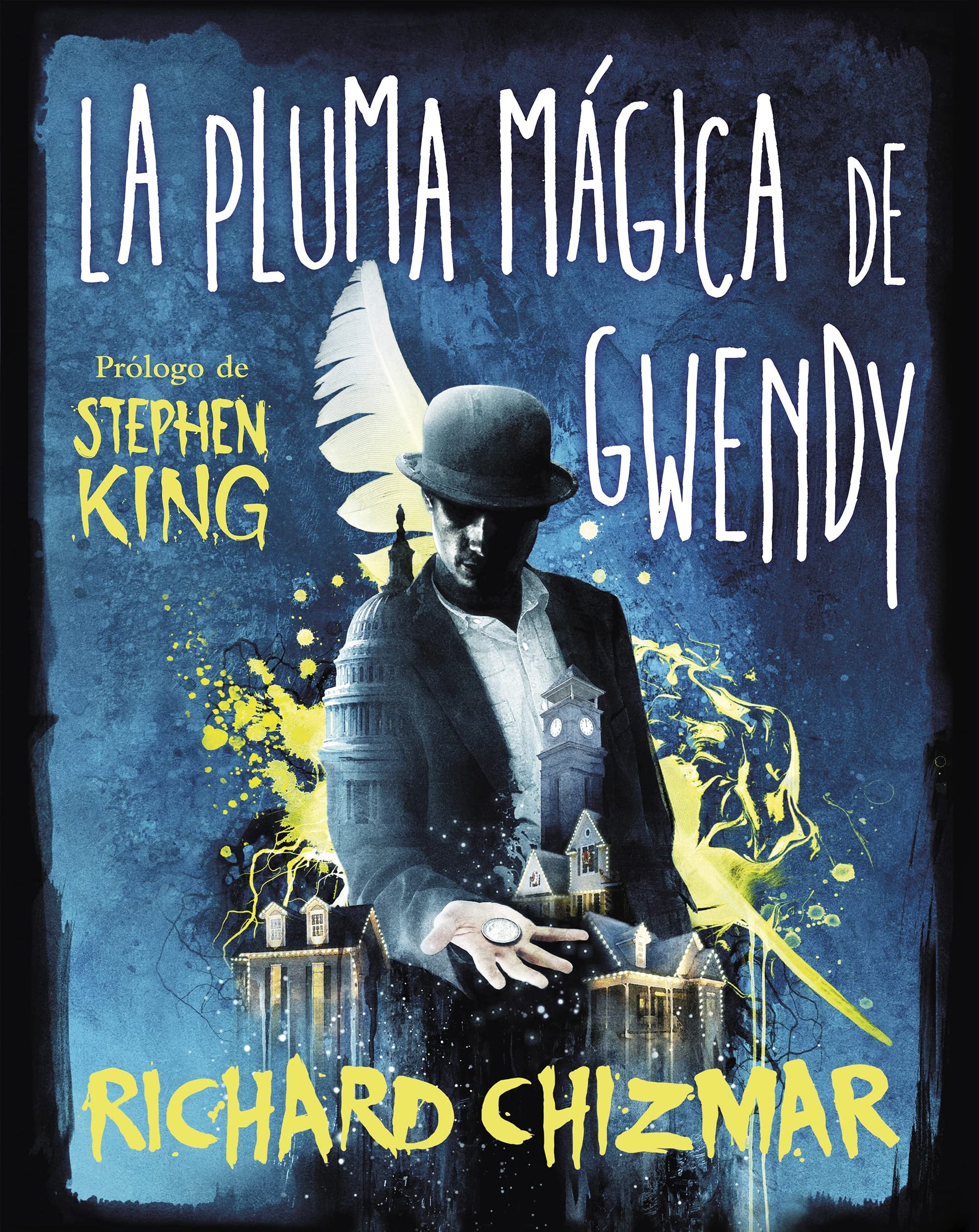 Libro: La pluma mágica de Gwendy / Gwendy’s Magic Feather (Trilogía la caja de botones de Gwendy) (Spanish Edition)