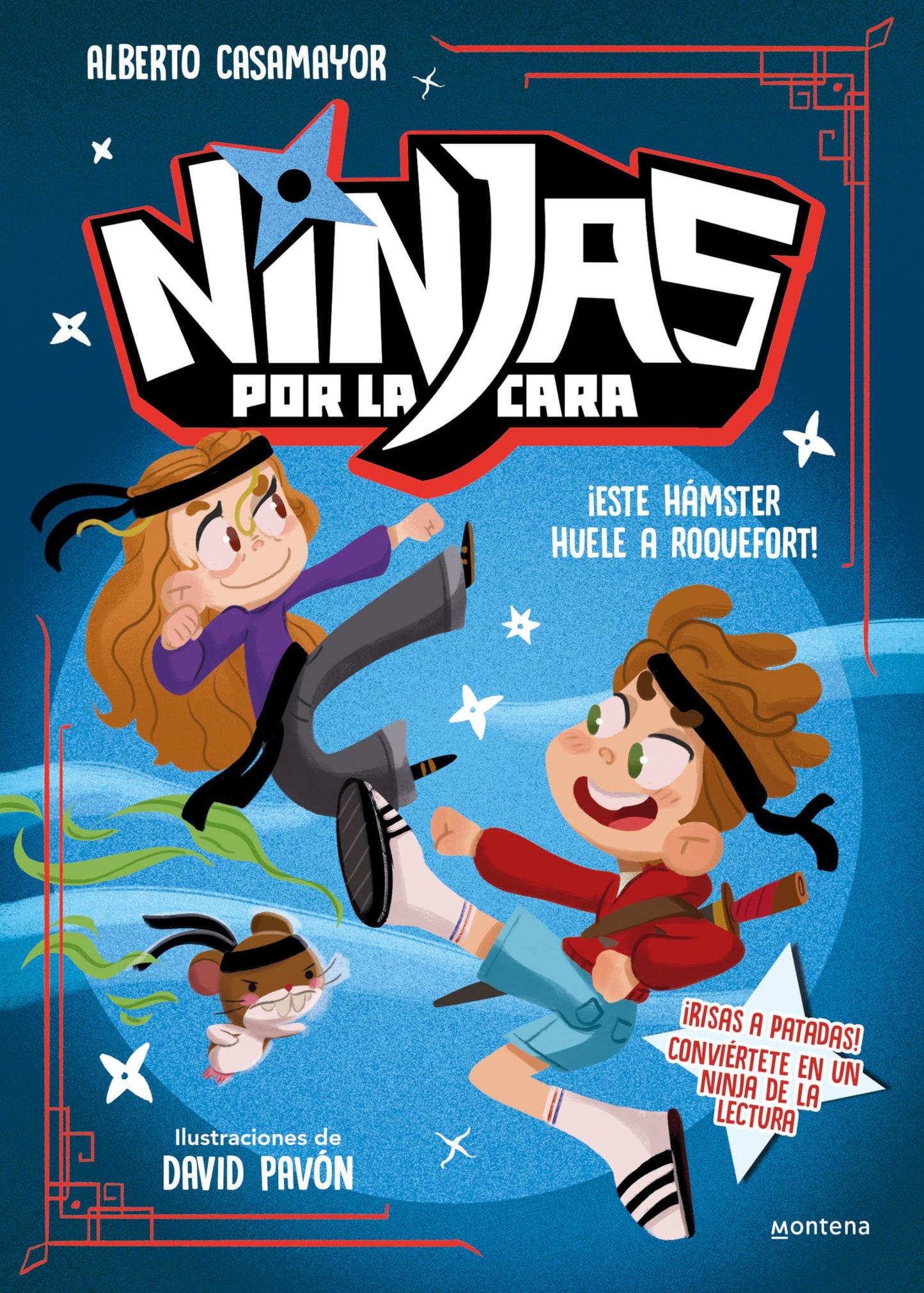 Ninjas por la cara 1 - ¡Este hámster huele a roquefort!: Cómic para primeros lectores. Para niños de 6-7-8 años (Montena)
