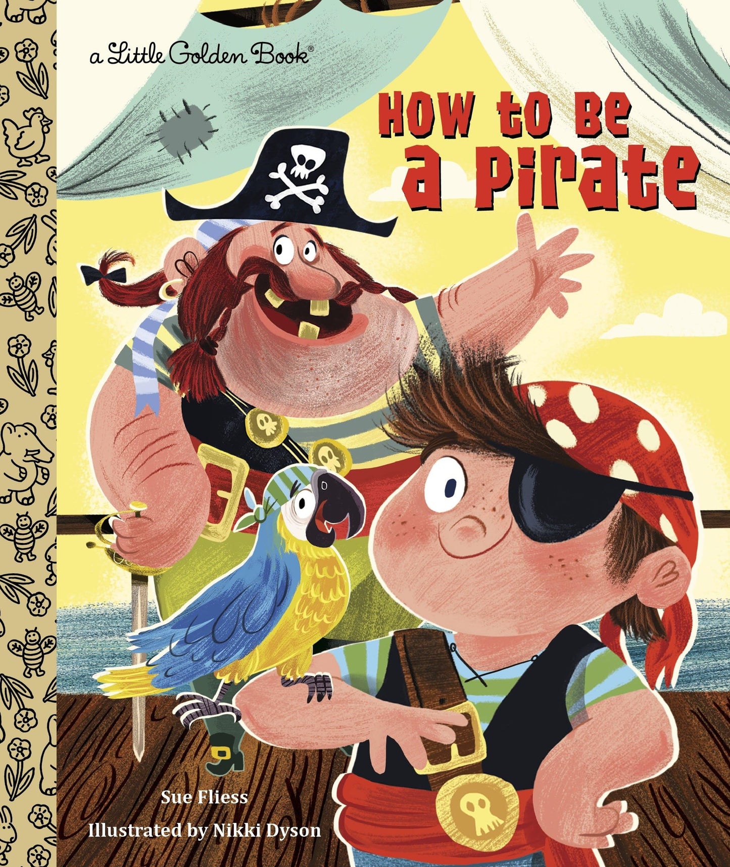 Libro: How to Be a Pirate (Little Golden Book)