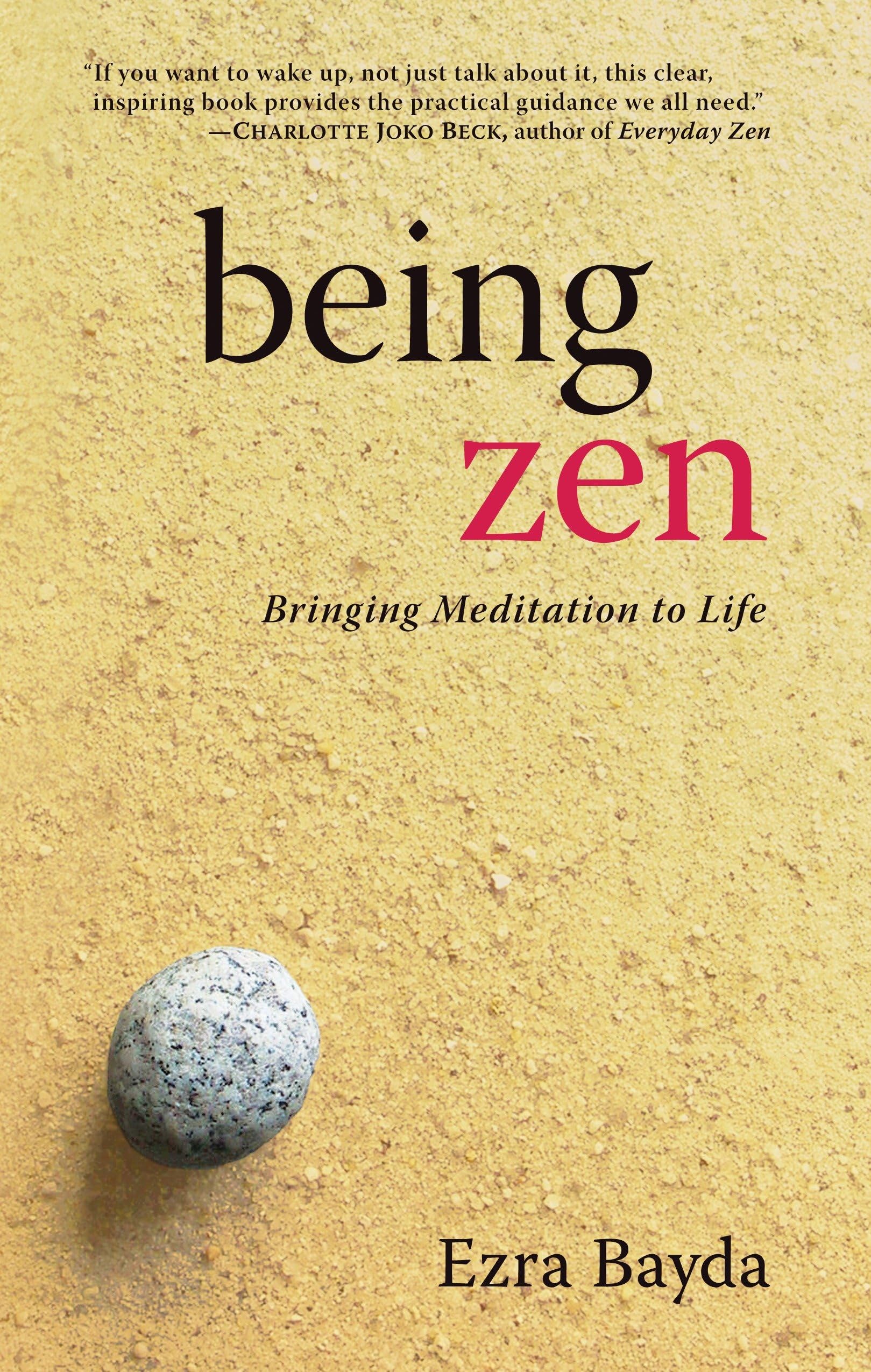 Libro: Being Zen: Bringing Meditation to Life