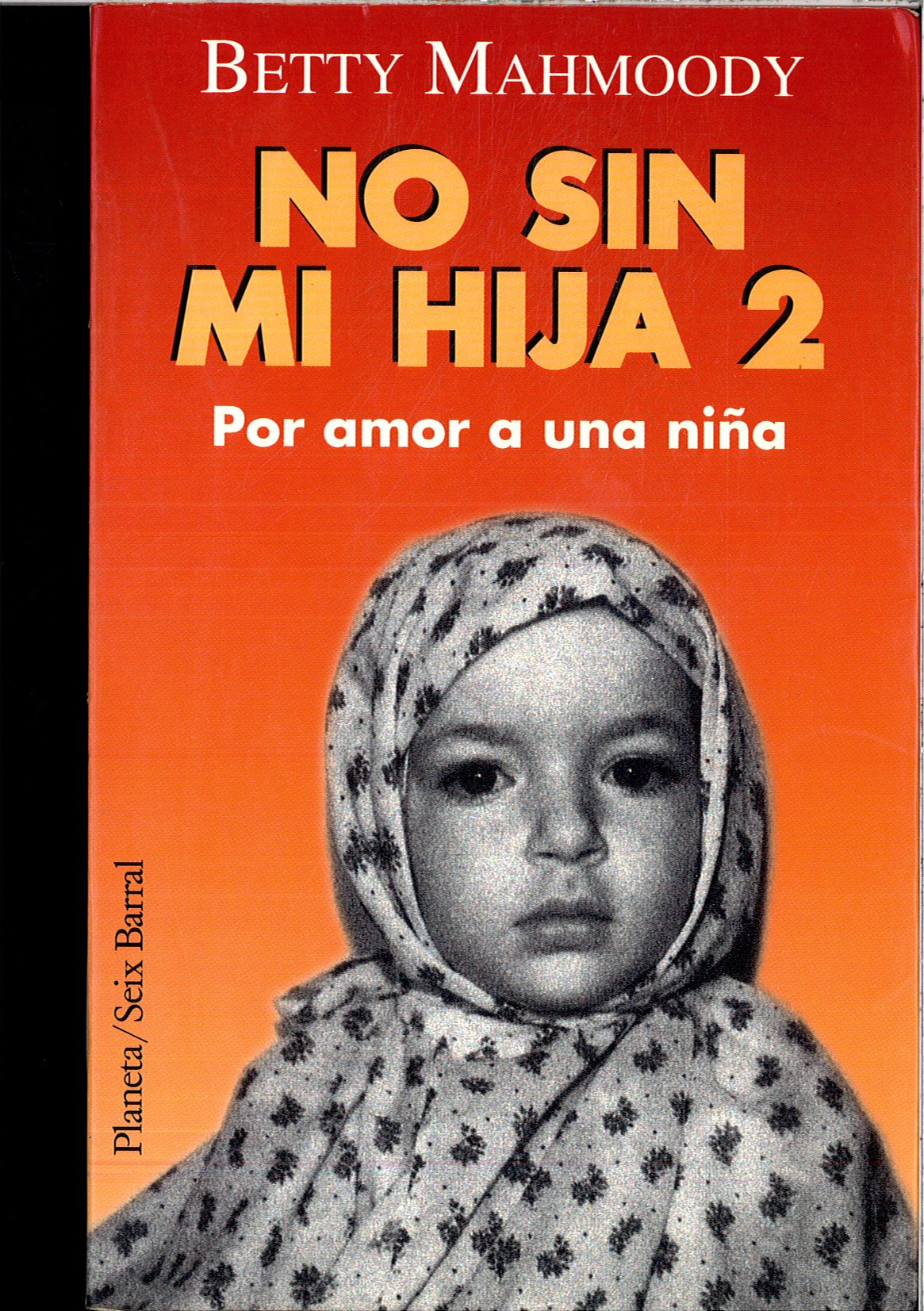 Libro: No sin mi hija 2 (Spanish Edition)