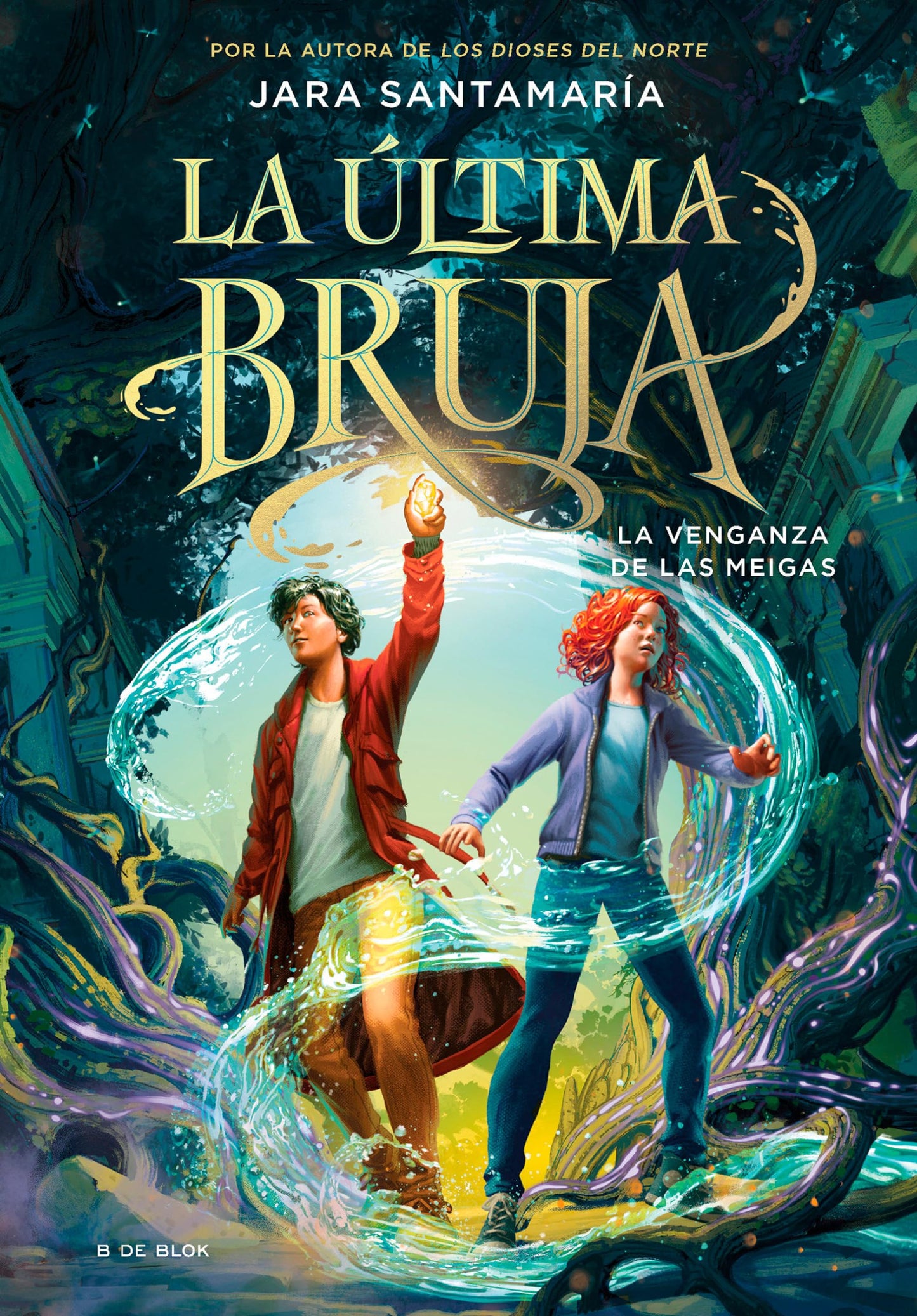 Libro: La última bruja 2 - La venganza de las meigas (Aventuras y fantasía)
