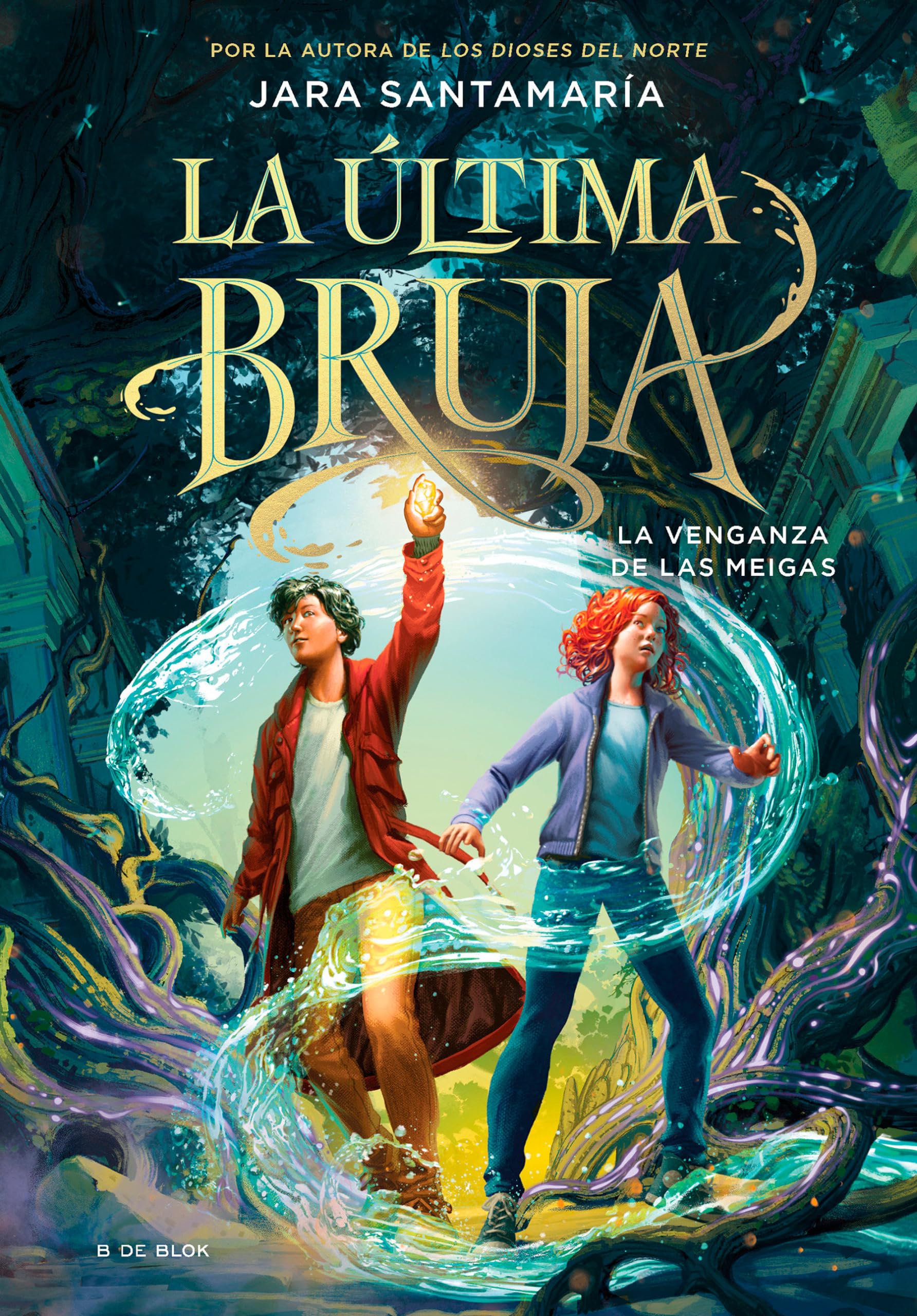 Libro: La última bruja 2 - La venganza de las meigas (Aventuras y fantasía)