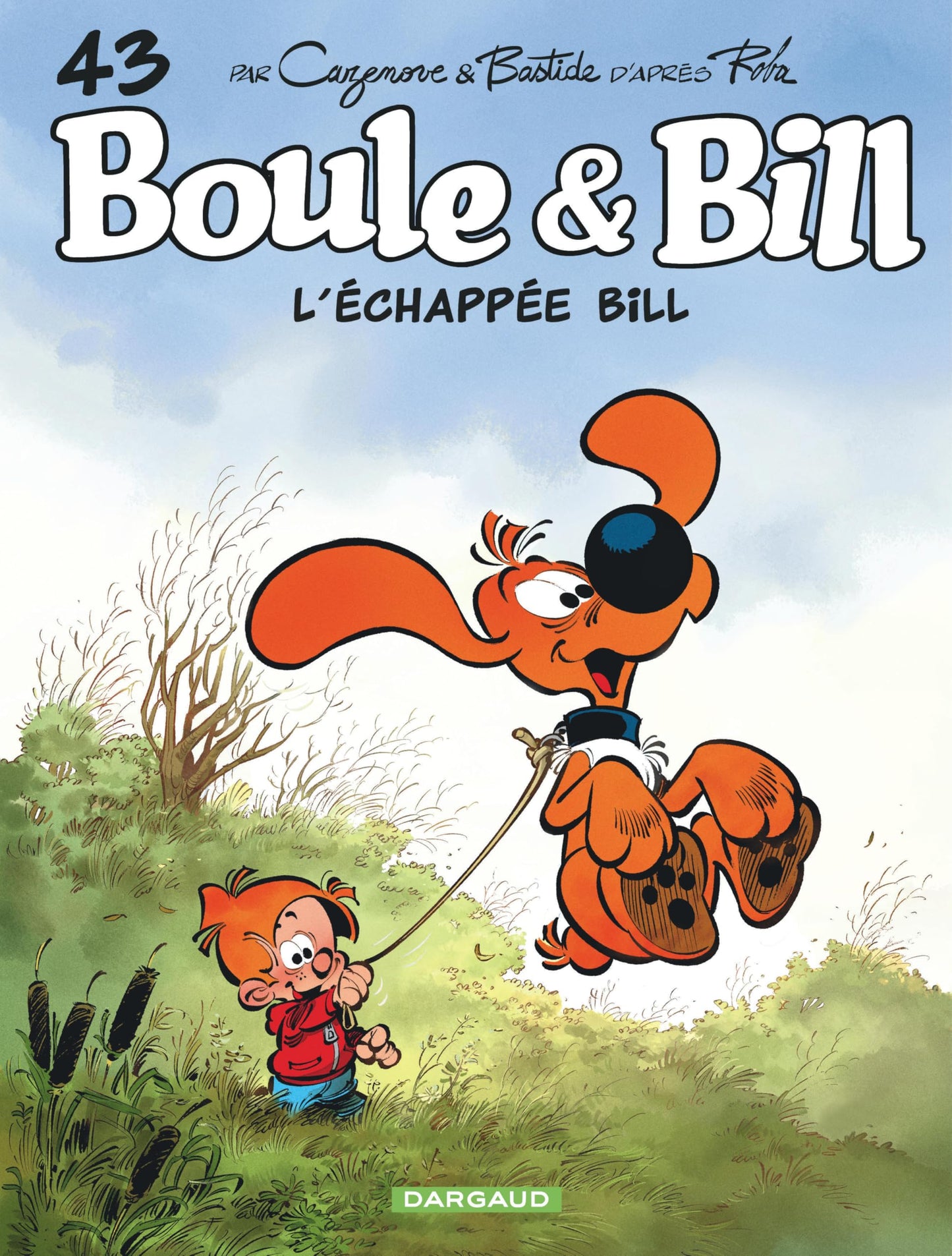 Libro: Boule & Bill - Tome 43 - L’échappée Bill
