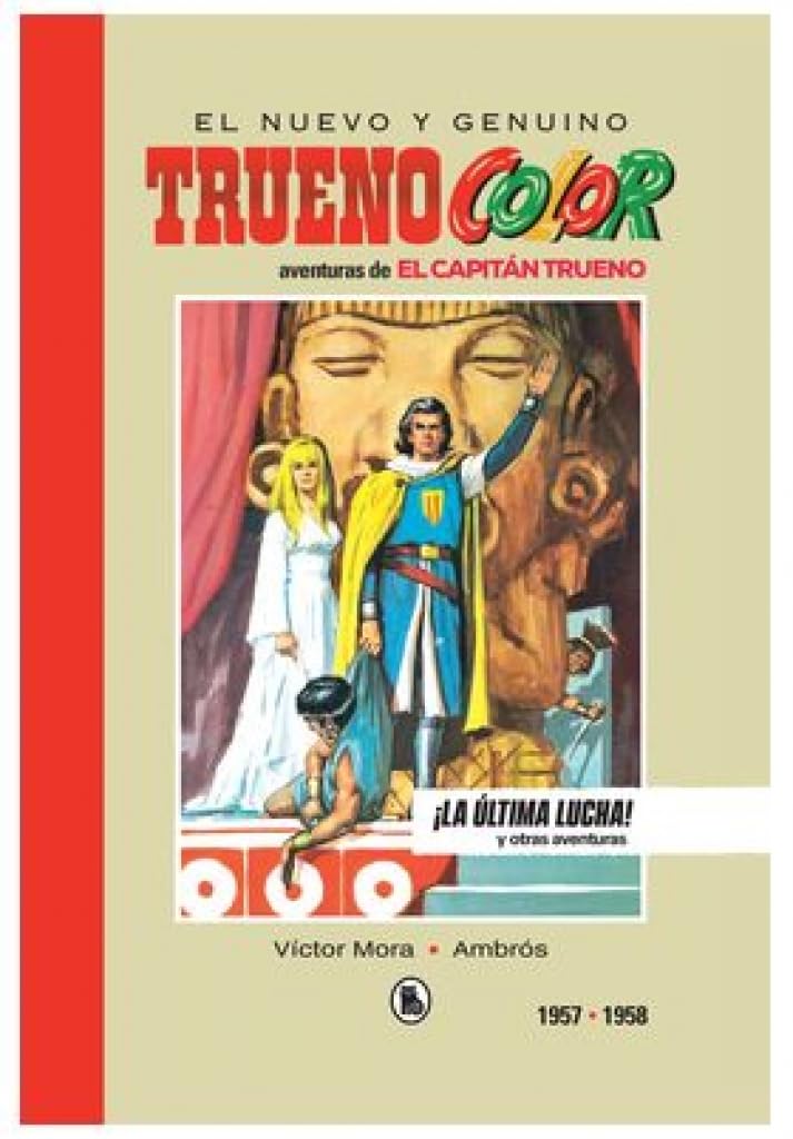 Libro: Capitán Trueno 1957-1958 ¡La Última Lucha! (Bruguera - SD)