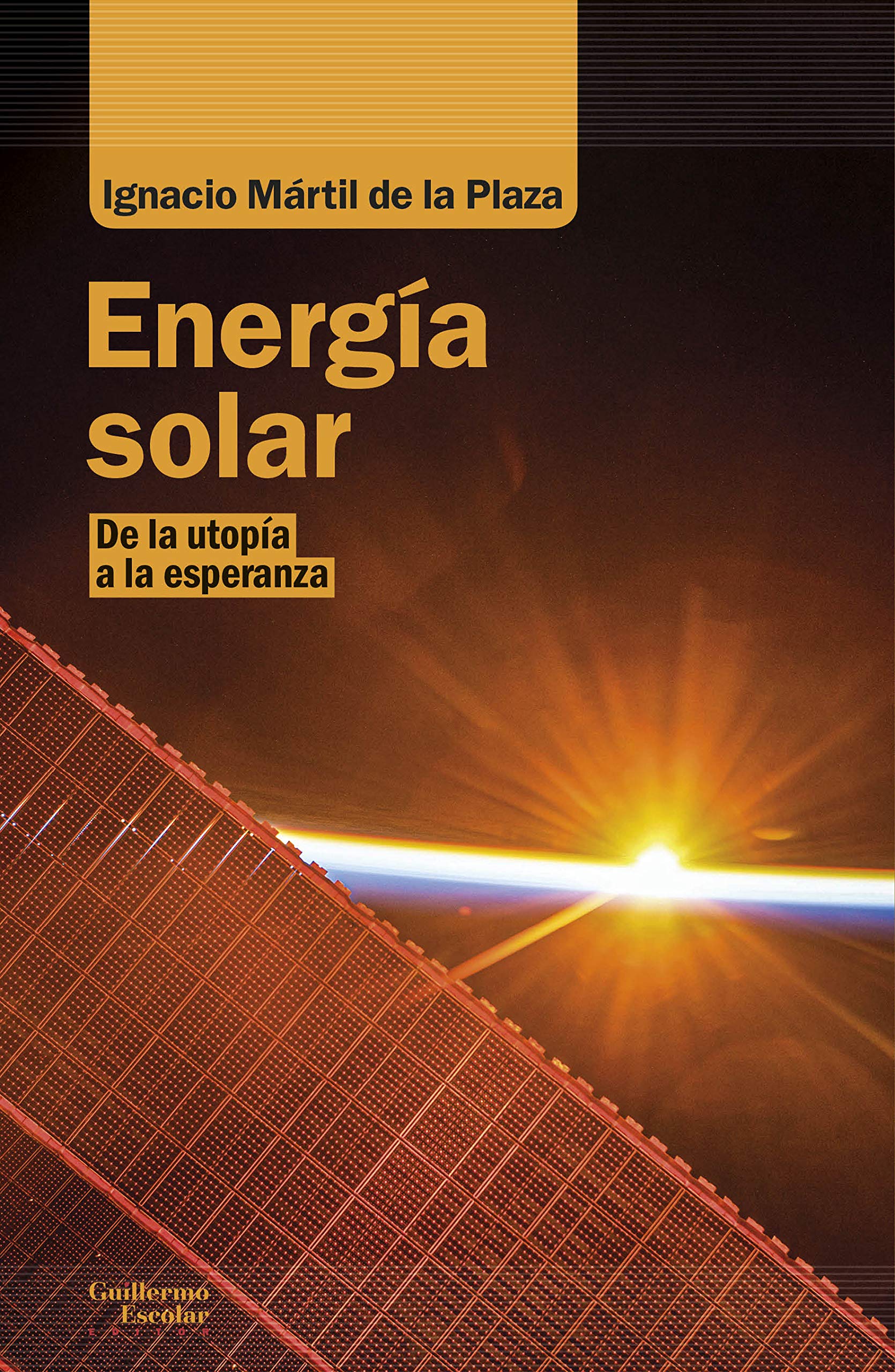 Libro: Energía solar: De la utopía a la esperanza