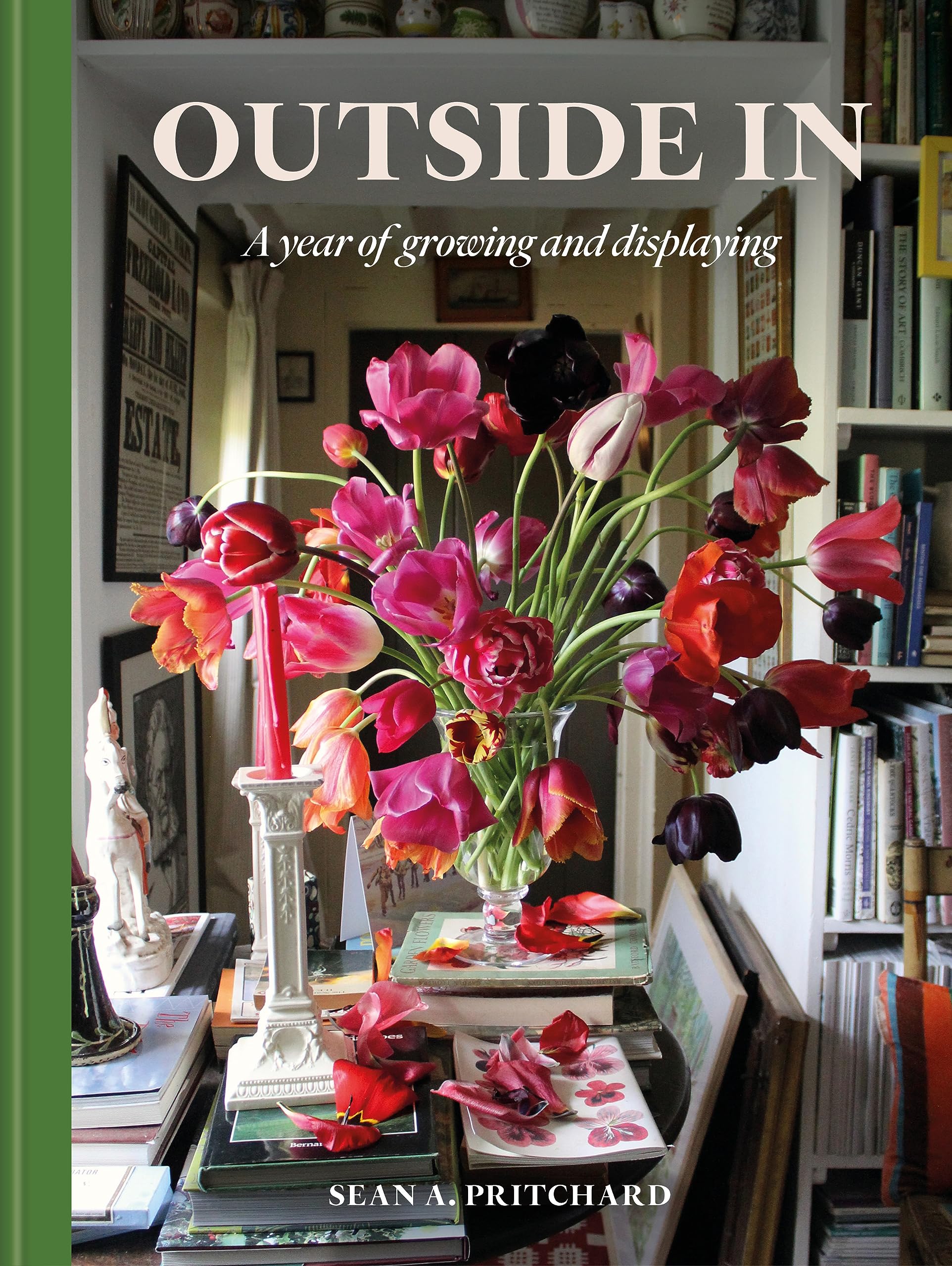 Libro: Outside In: A year of growing and displaying
