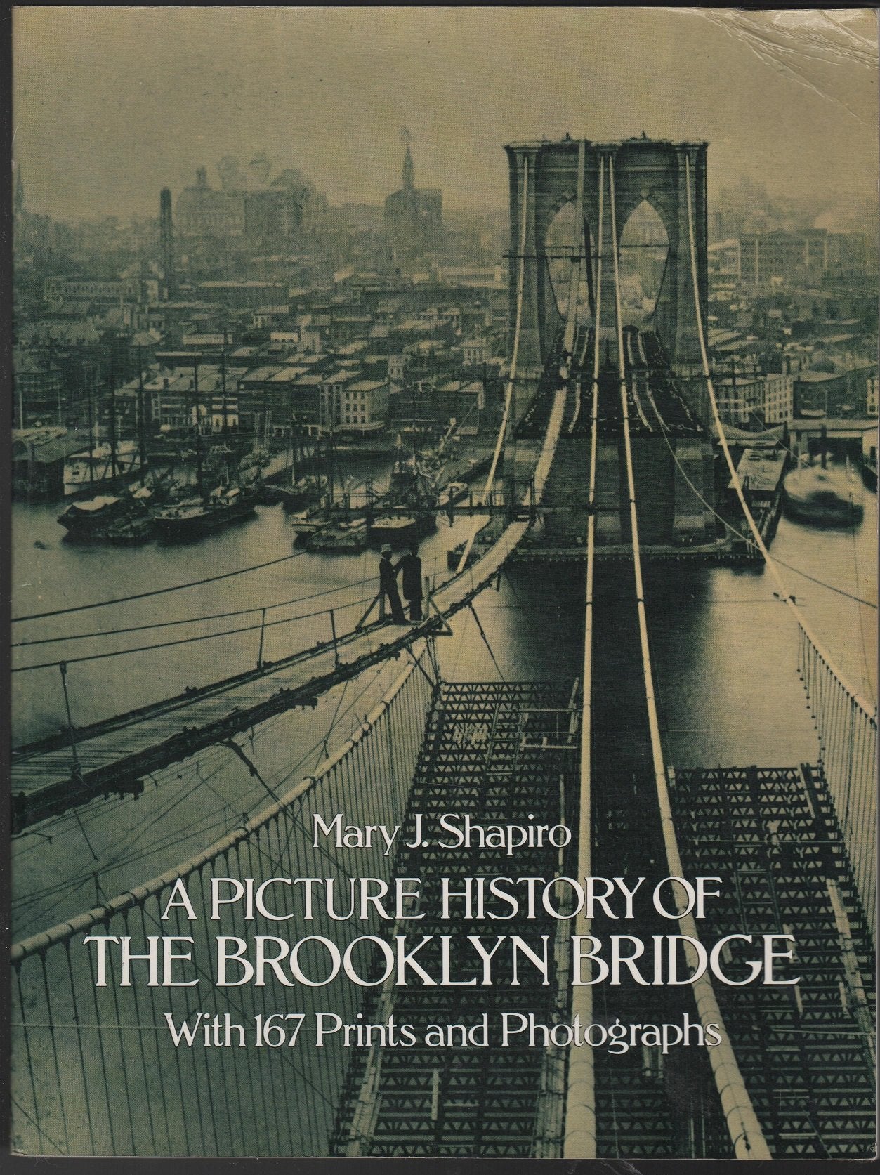 Libro: A Picture History of the Brooklyn Bridge
