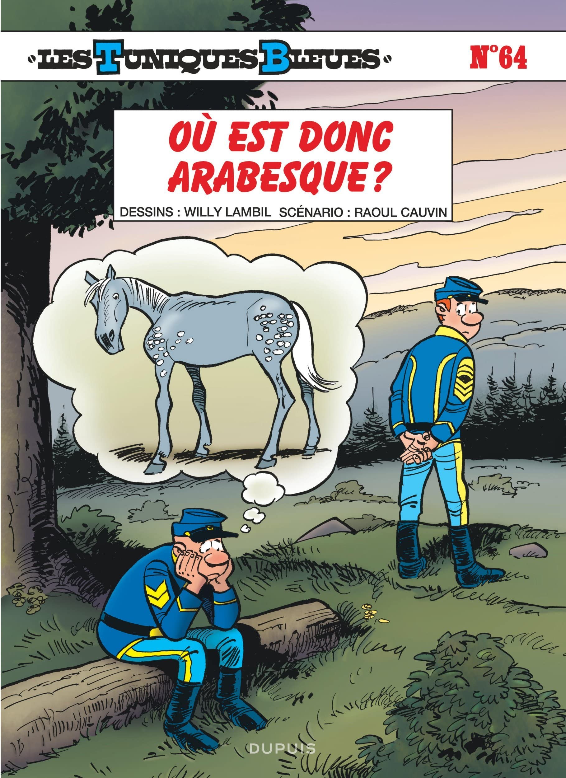 Libro: Les Tuniques Bleues - Tome 64 - Où est donc Arabesque ?