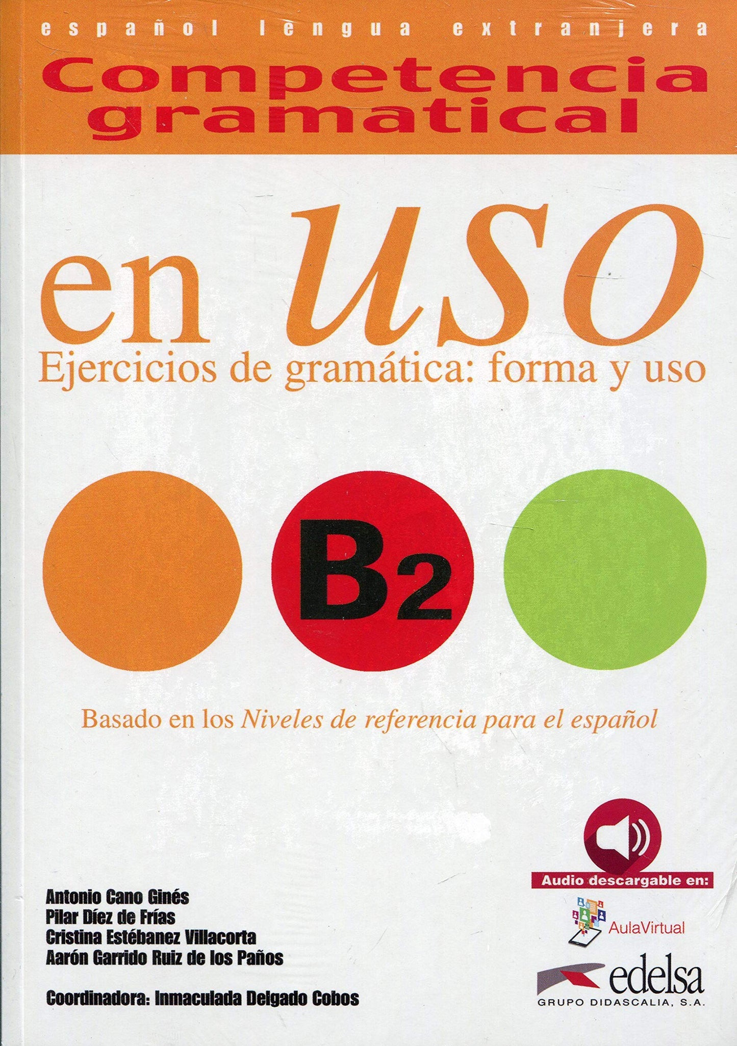 Libro: Competencia gramatical en uso B2 - libro del alumno: Libro + audio descargable B2