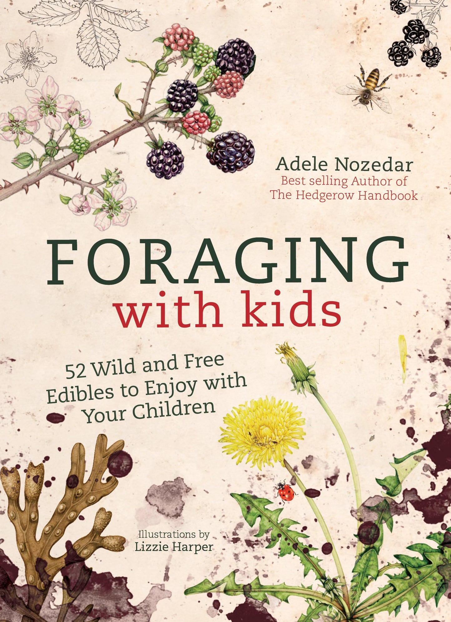 Libro: Foraging with Kids: 52 Wild and Free Edibles to Enjoy With Your Children
