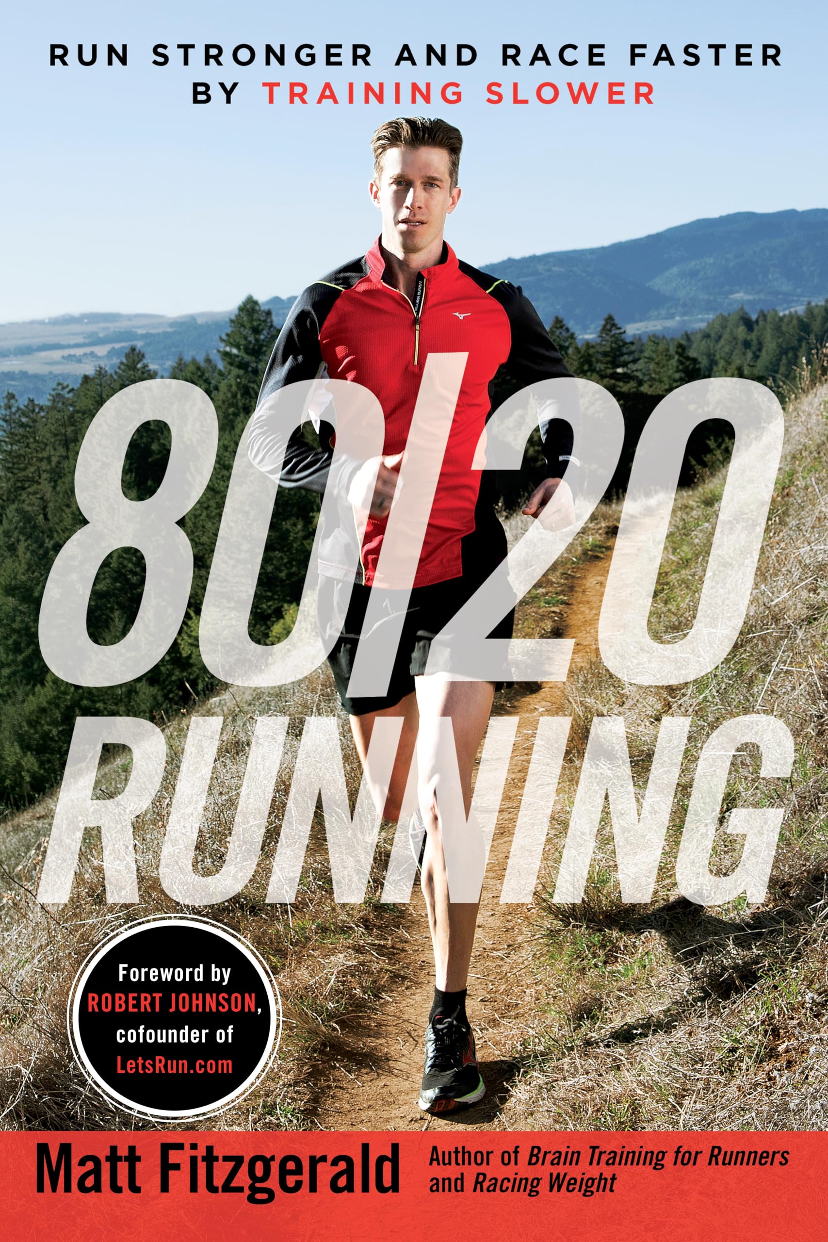 Libro: 80/20 Running: Run Stronger and Race Faster By Training Slower